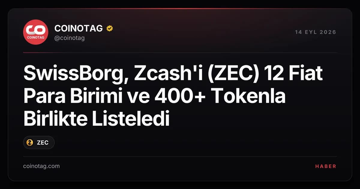 SwissBorg, Zcash'i (ZEC) 12 Fiat Para Birimi ve 400+ Tokenla Birlikte Listeledi