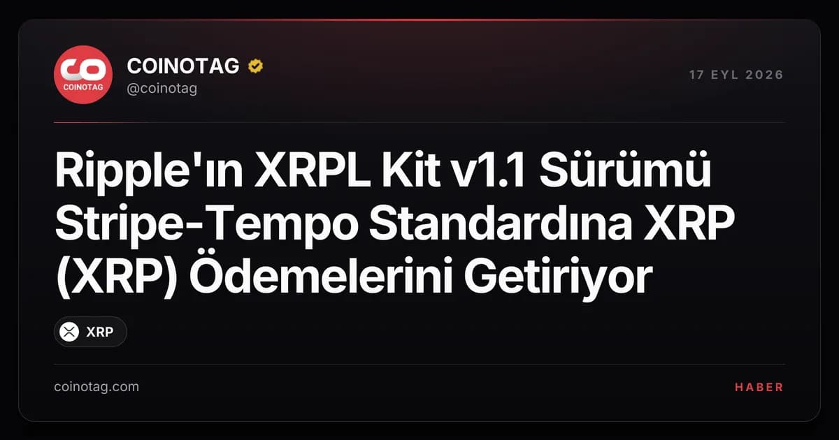 Ripple'ın XRPL Kit v1.1 Sürümü Stripe-Tempo Standardına XRP (XRP) Ödemelerini Getiriyor