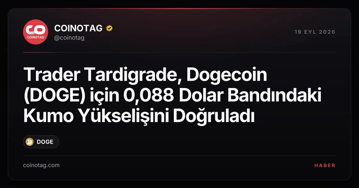 Trader Tardigrade, Dogecoin (DOGE) için 0,088 Dolar Bandındaki Kumo Yükselişini Doğruladı
