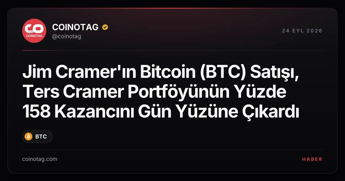 Jim Cramer'ın Bitcoin (BTC) Satışı, Ters Cramer Portföyünün Yüzde 158 Kazancını Gün Yüzüne Çıkardı