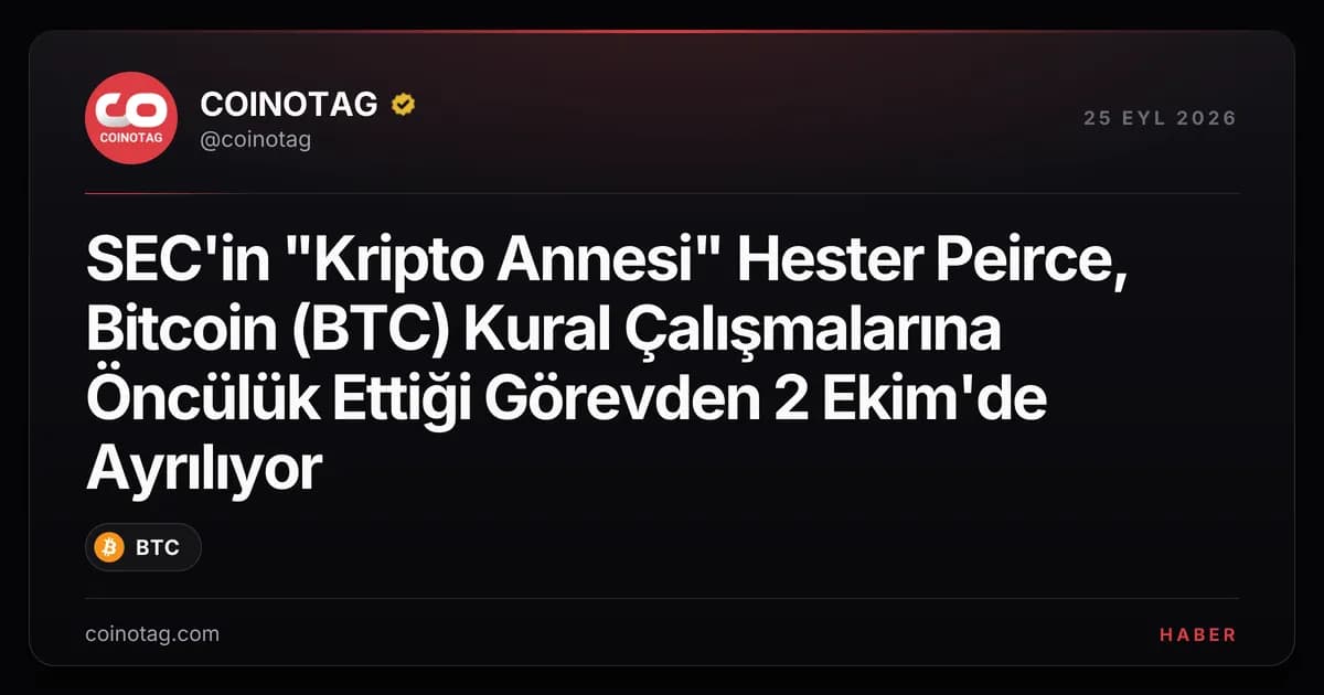 SEC'in "Kripto Annesi" Hester Peirce, Bitcoin (BTC) Kural Çalışmalarına Öncülük Ettiği Görevden 2 Ekim'de Ayrılıyor