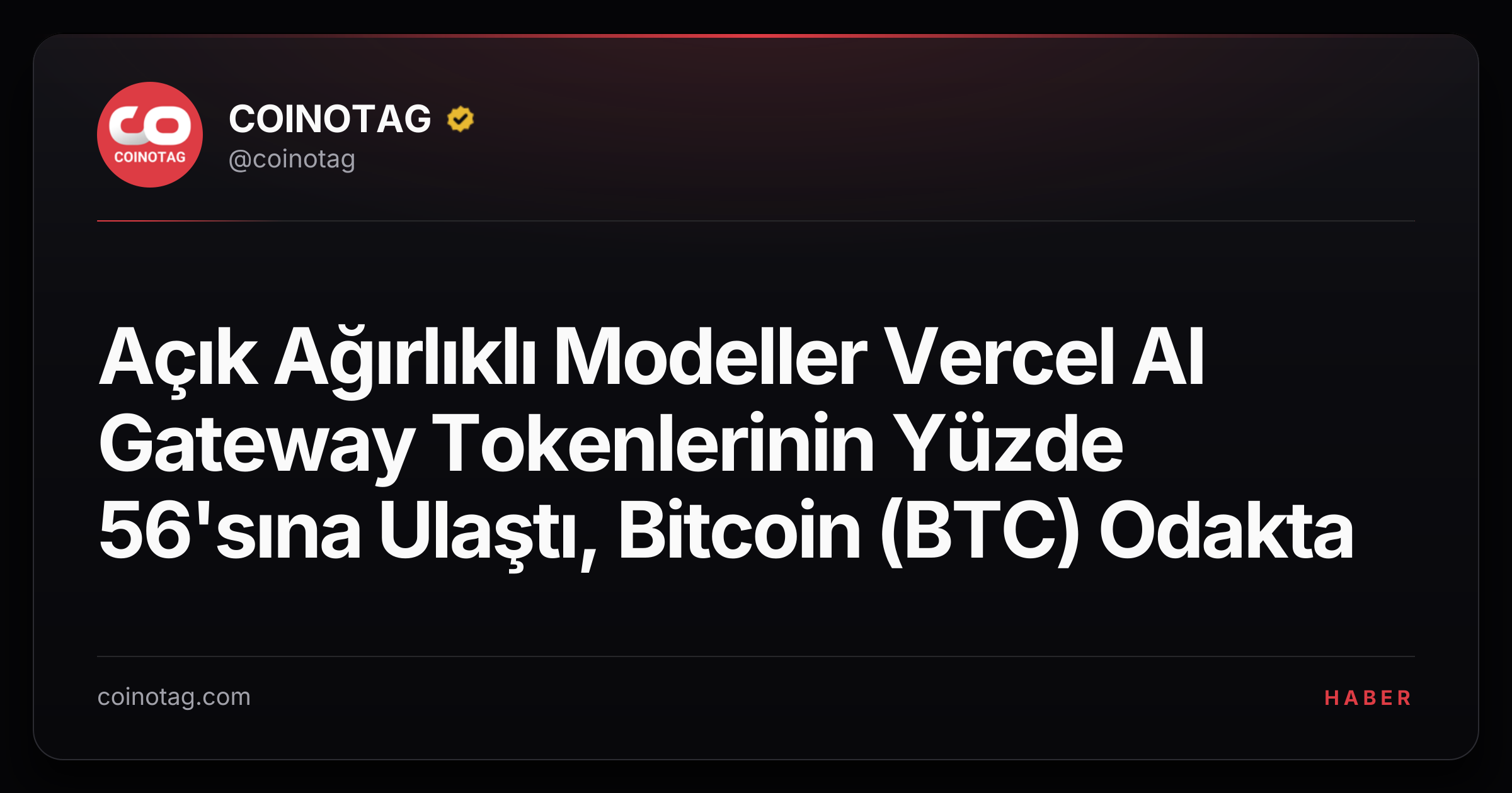 Açık Ağırlıklı Modeller Vercel AI Gateway Tokenlerinin Yüzde 56'sına Ulaştı, Bitcoin (BTC) Odakta