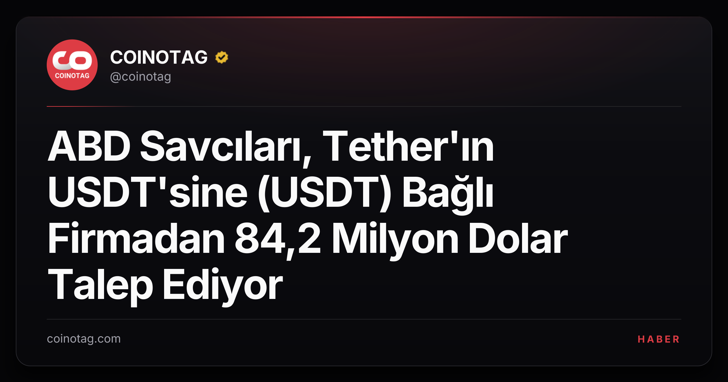ABD Savcıları, Tether'ın USDT'sine (USDT) Bağlı Firmadan 84,2 Milyon Dolar Talep Ediyor