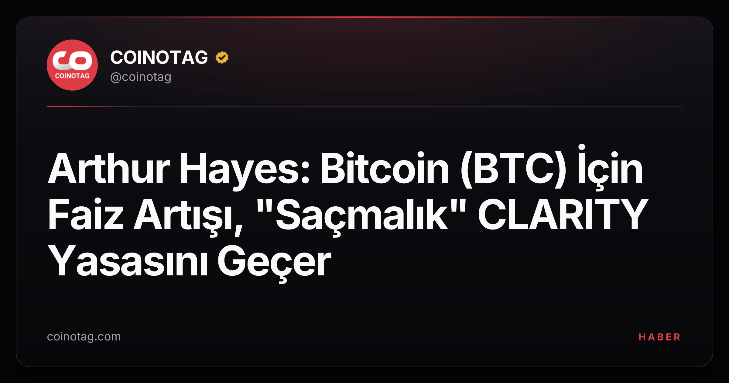 Arthur Hayes: Bitcoin (BTC) İçin Faiz Artışı, "Saçmalık" CLARITY Yasasını Geçer