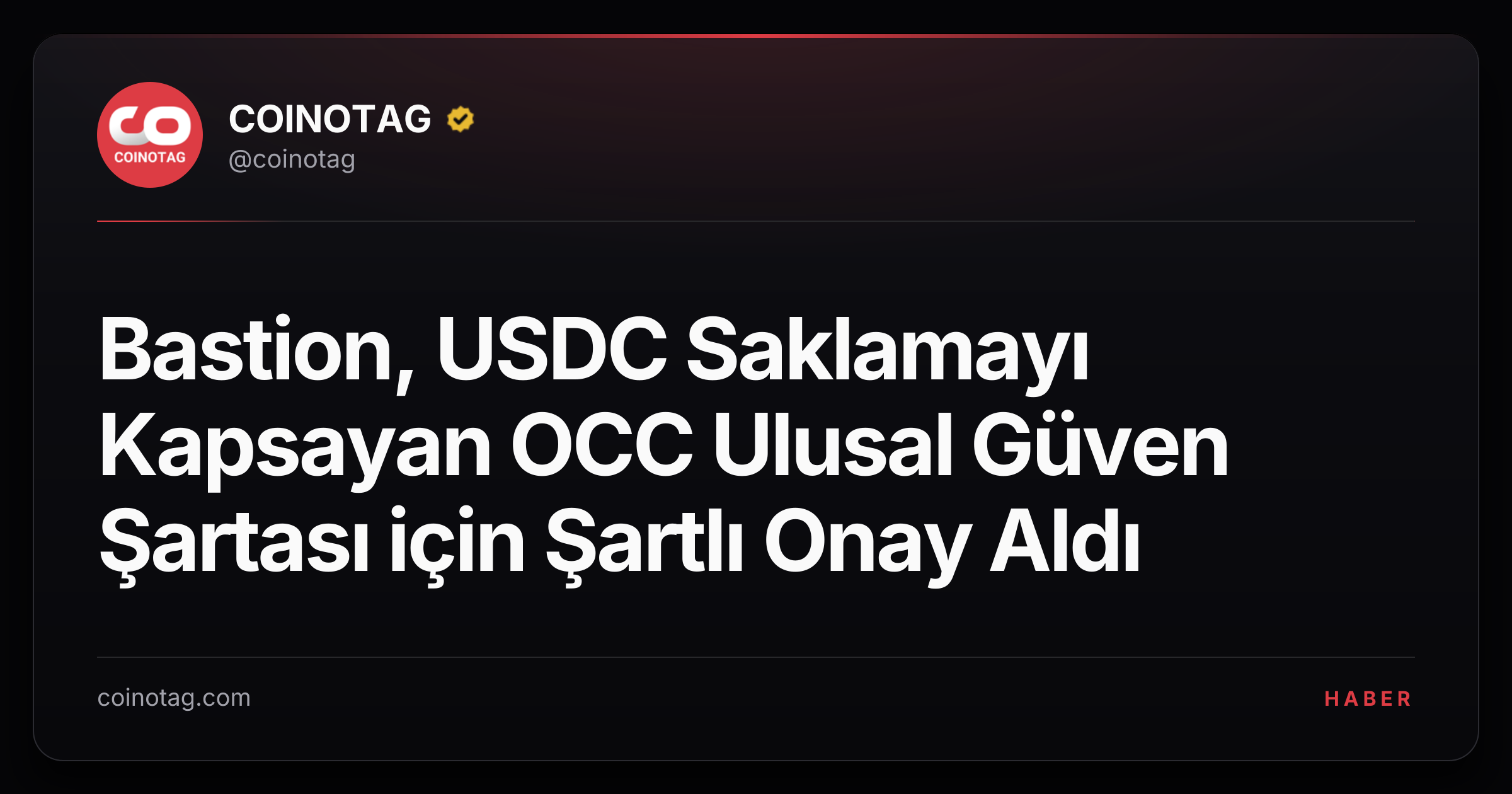 Bastion, USDC Saklamayı Kapsayan OCC Ulusal Güven Şartası için Şartlı Onay Aldı