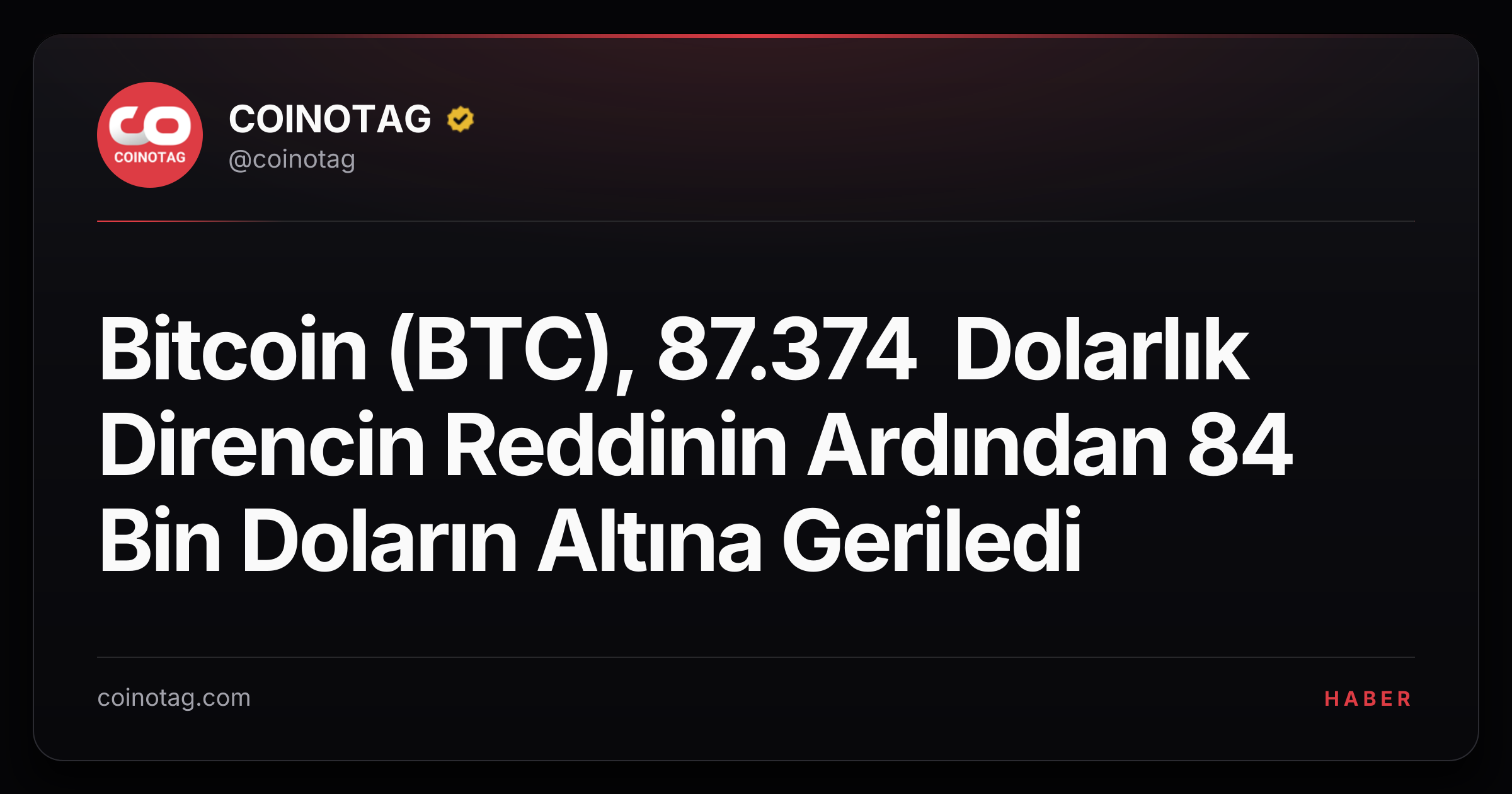 Bitcoin (BTC), 87.374 Dolarlık Direncin Reddinin Ardından 84 Bin Doların Altına Geriledi