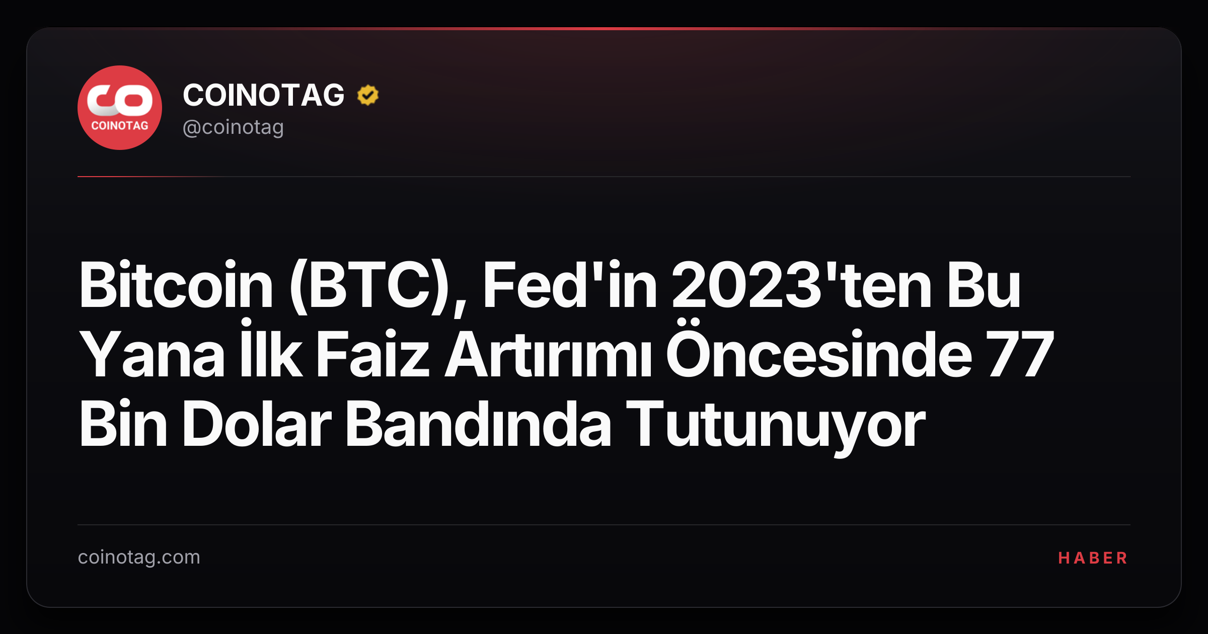 Bitcoin (BTC), Fed'in 2023'ten Bu Yana İlk Faiz Artırımı Öncesinde 77 Bin Dolar Bandında Tutunuyor