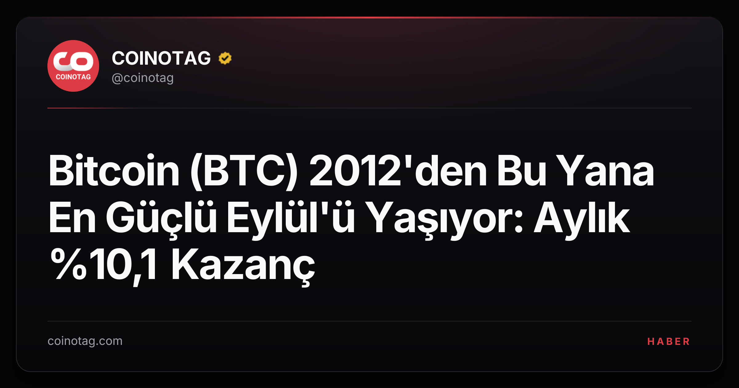 Bitcoin (BTC) 2012'den Bu Yana En Güçlü Eylül'ü Yaşıyor: Aylık %10,1 Kazanç