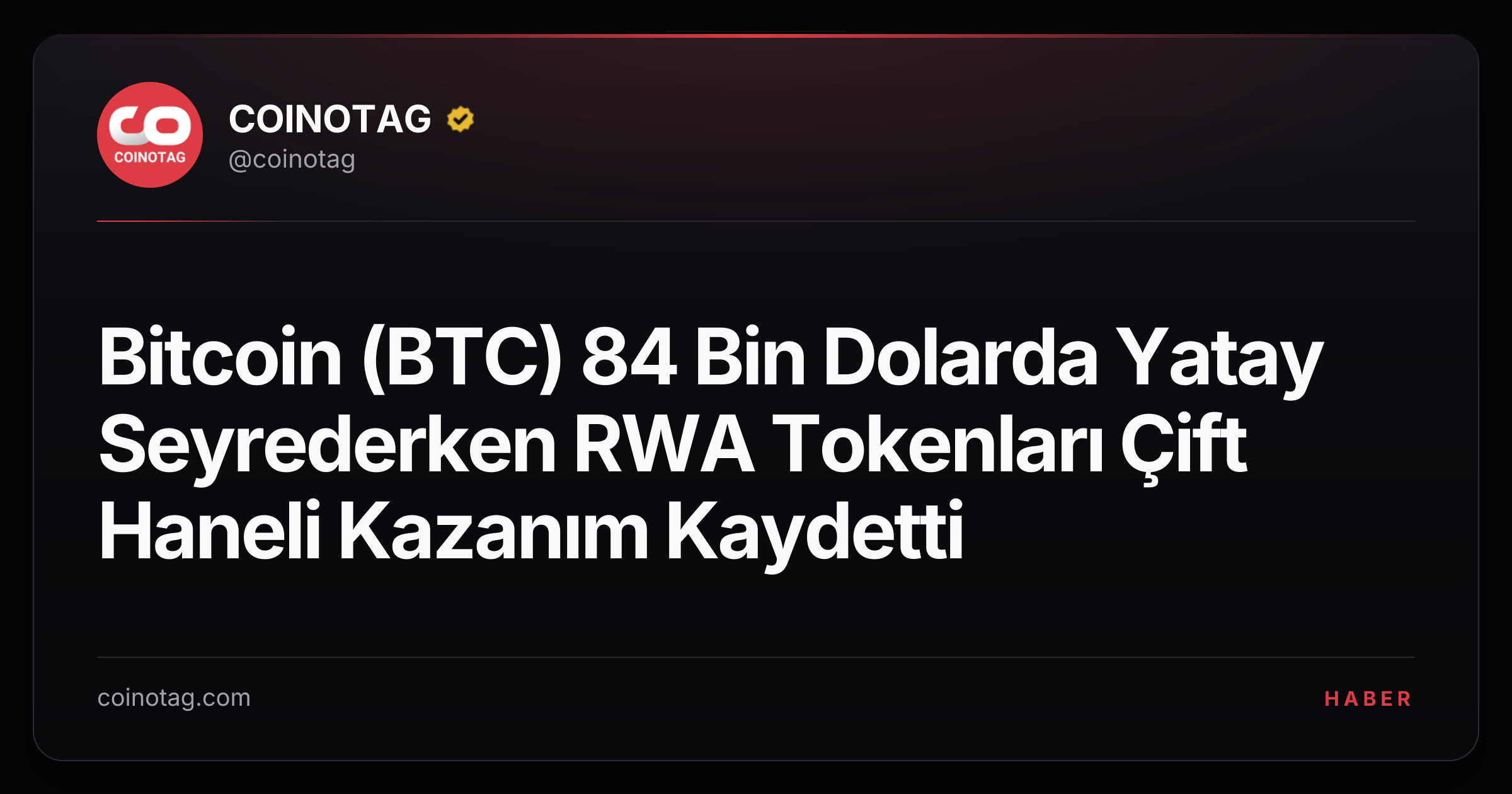 Bitcoin (BTC) 84 Bin Dolarda Yatay Seyrederken RWA Tokenları Çift Haneli Kazanım Kaydetti
