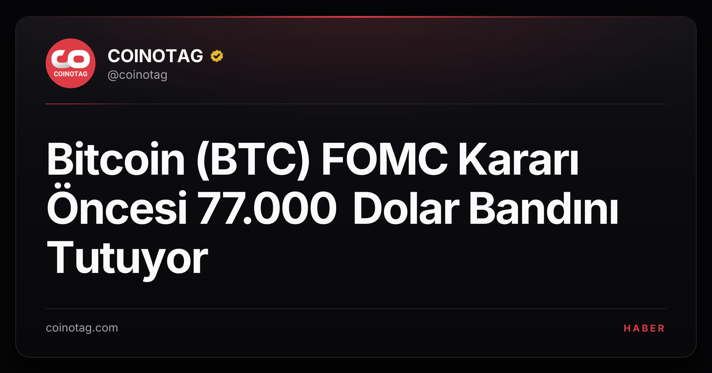 Bitcoin (BTC) FOMC Kararı Öncesi 77.000 Dolar Bandını Tutuyor