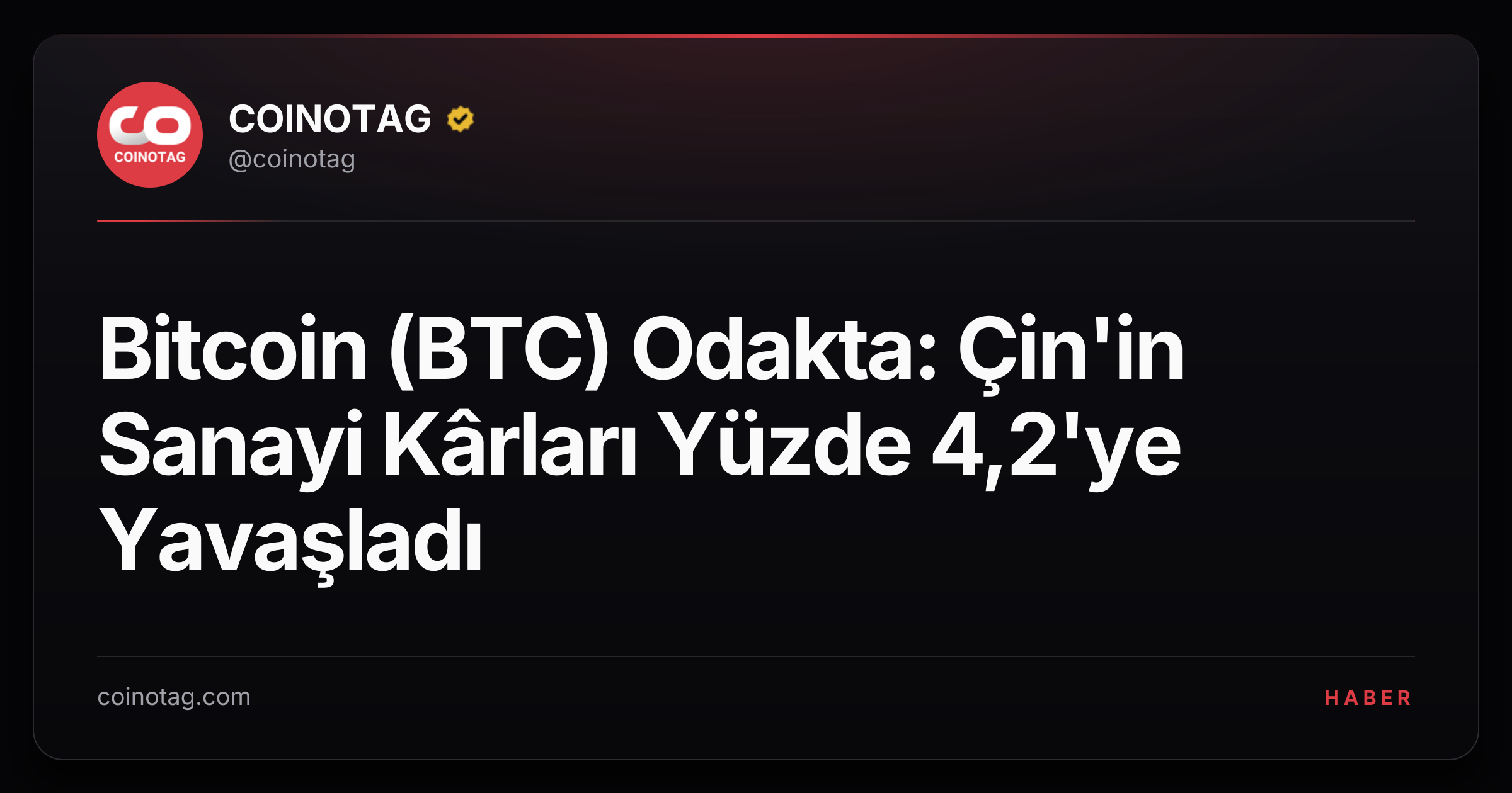 Bitcoin (BTC) Odakta: Çin'in Sanayi Kârları Yüzde 4,2'ye Yavaşladı