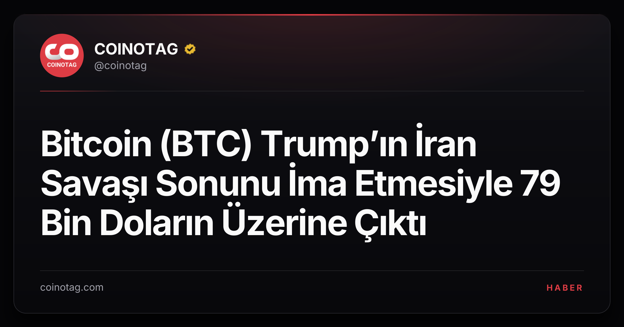 Bitcoin (BTC) Trump’ın İran Savaşı Sonunu İma Etmesiyle 79 Bin Doların Üzerine Çıktı