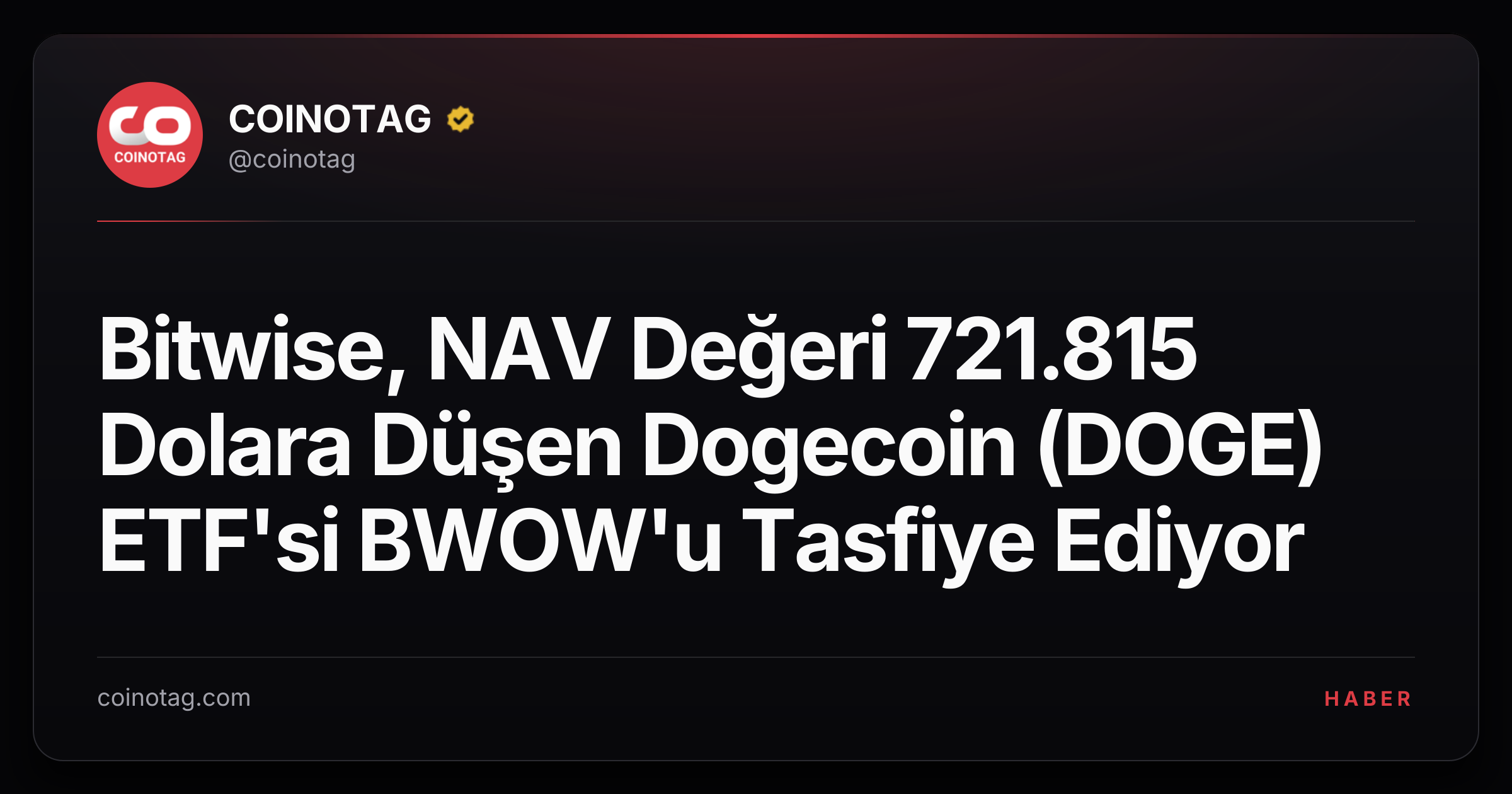 Bitwise, NAV Değeri 721.815 Dolara Düşen Dogecoin (DOGE) ETF'si BWOW'u Tasfiye Ediyor