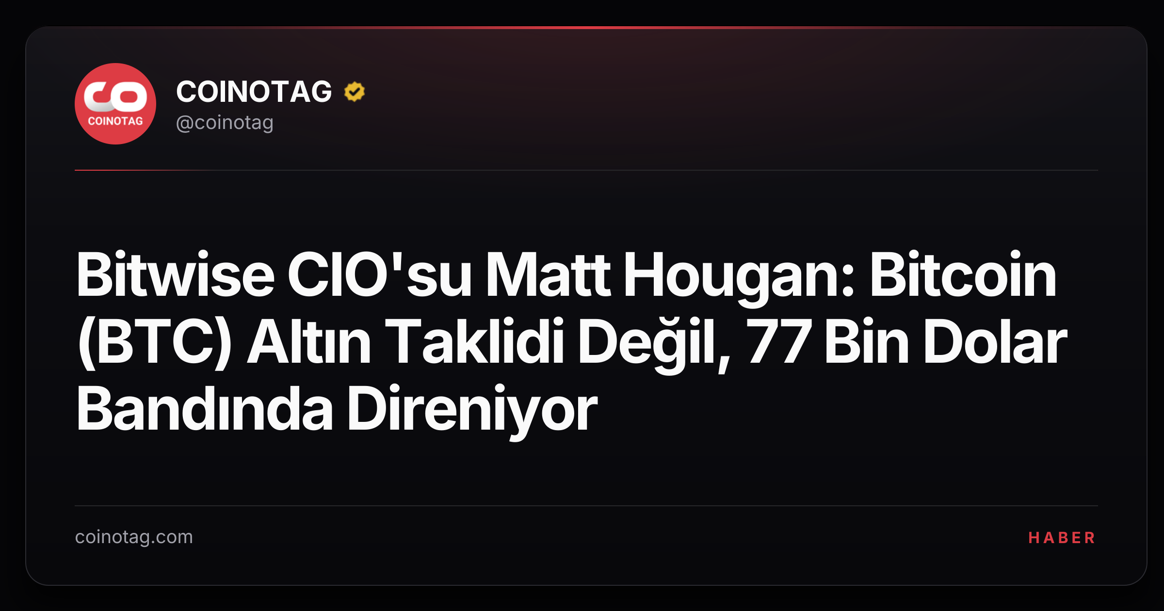 Bitwise CIO'su Matt Hougan: Bitcoin (BTC) Altın Taklidi Değil, 77 Bin Dolar Bandında Direniyor