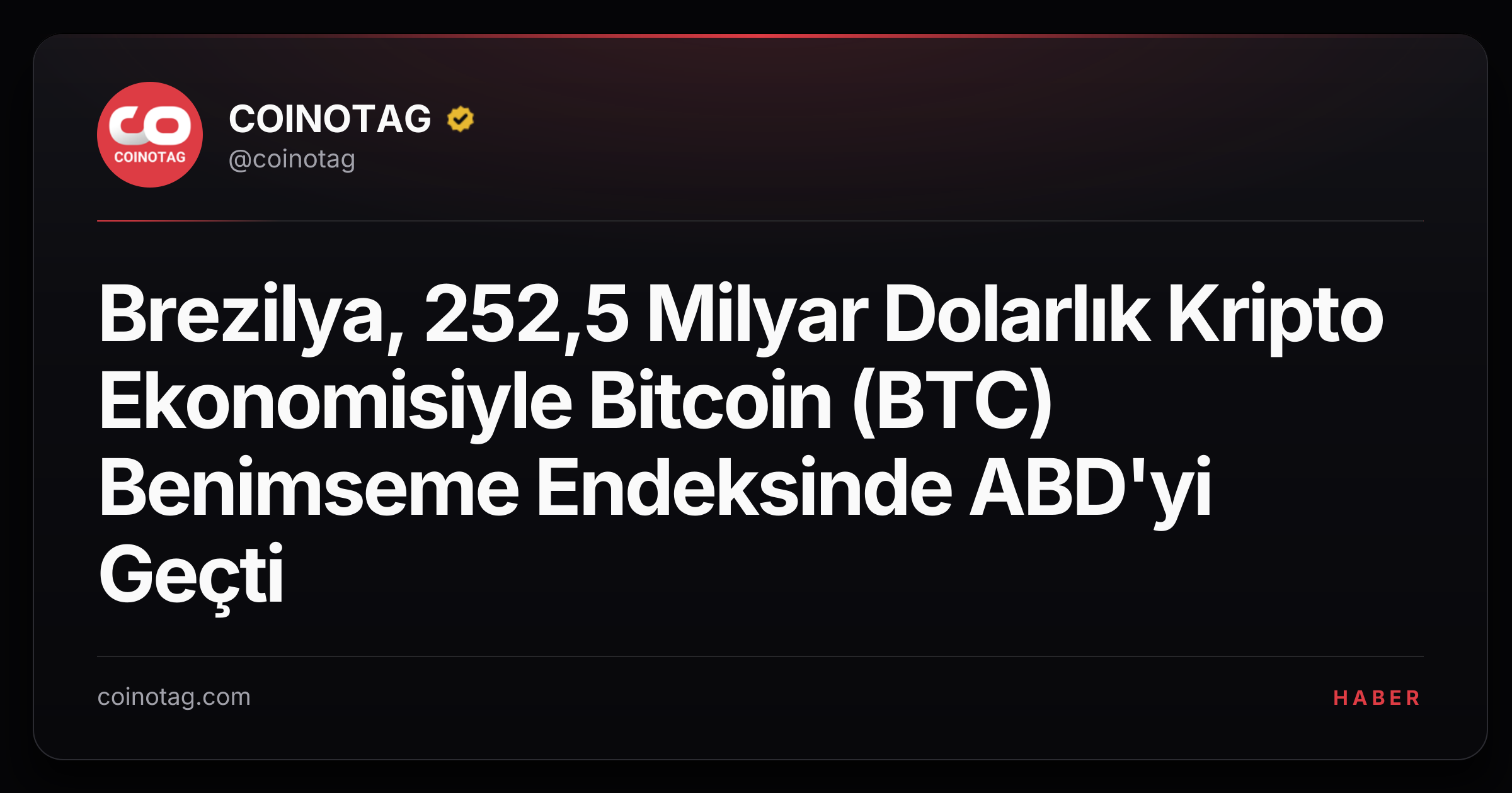 Brezilya, 252,5 Milyar Dolarlık Kripto Ekonomisiyle Bitcoin (BTC) Benimseme Endeksinde ABD'yi Geçti