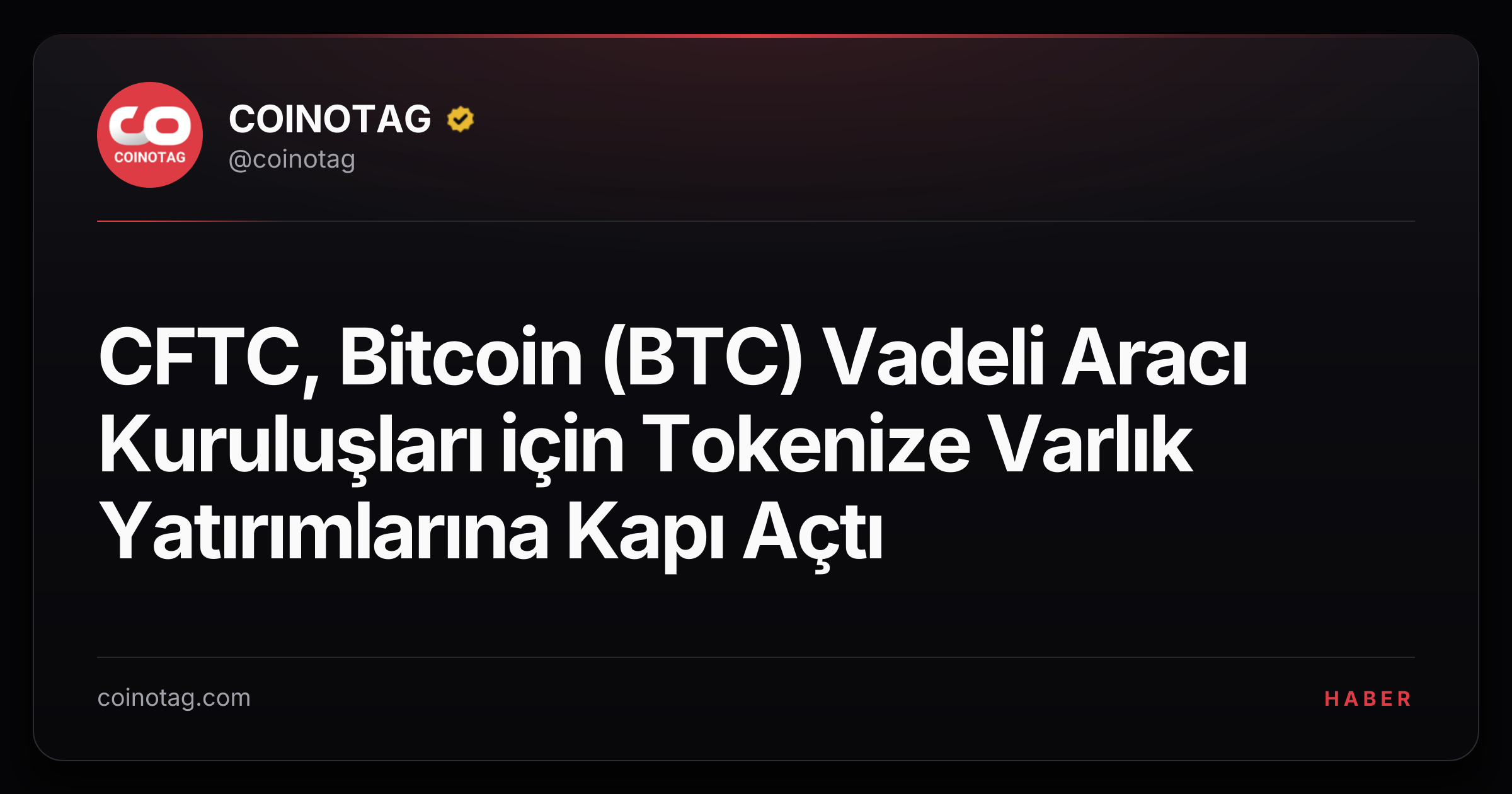 CFTC, Bitcoin (BTC) Vadeli Aracı Kuruluşları için Tokenize Varlık Yatırımlarına Kapı Açtı