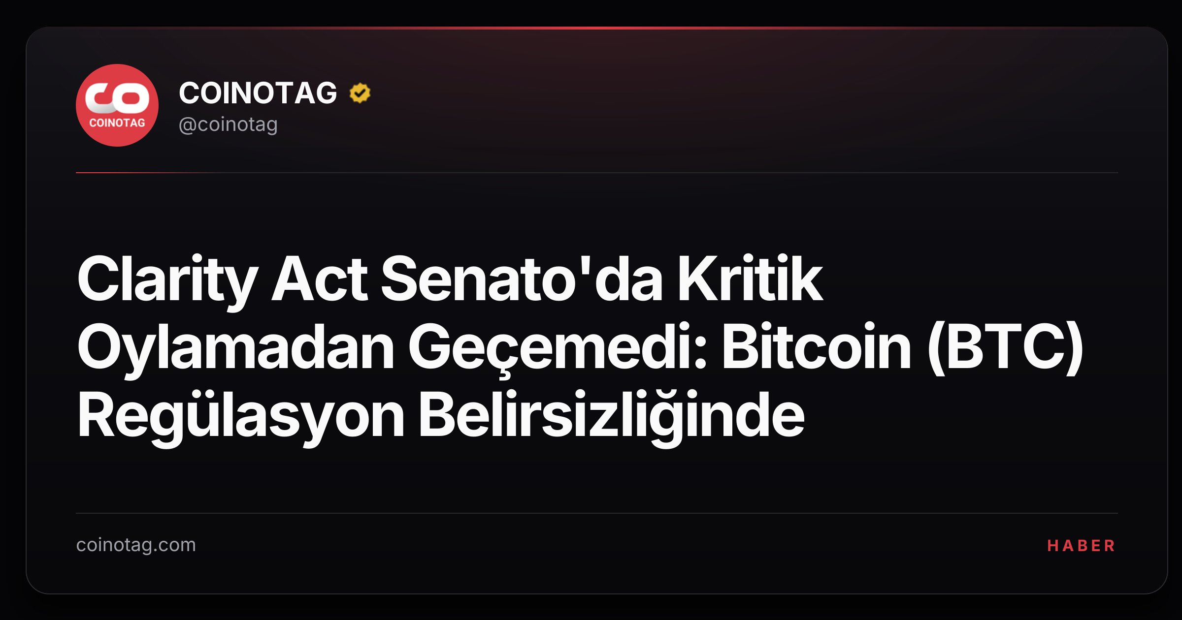 Clarity Act Senato'da Kritik Oylamadan Geçemedi: Bitcoin (BTC) Regülasyon Belirsizliğinde