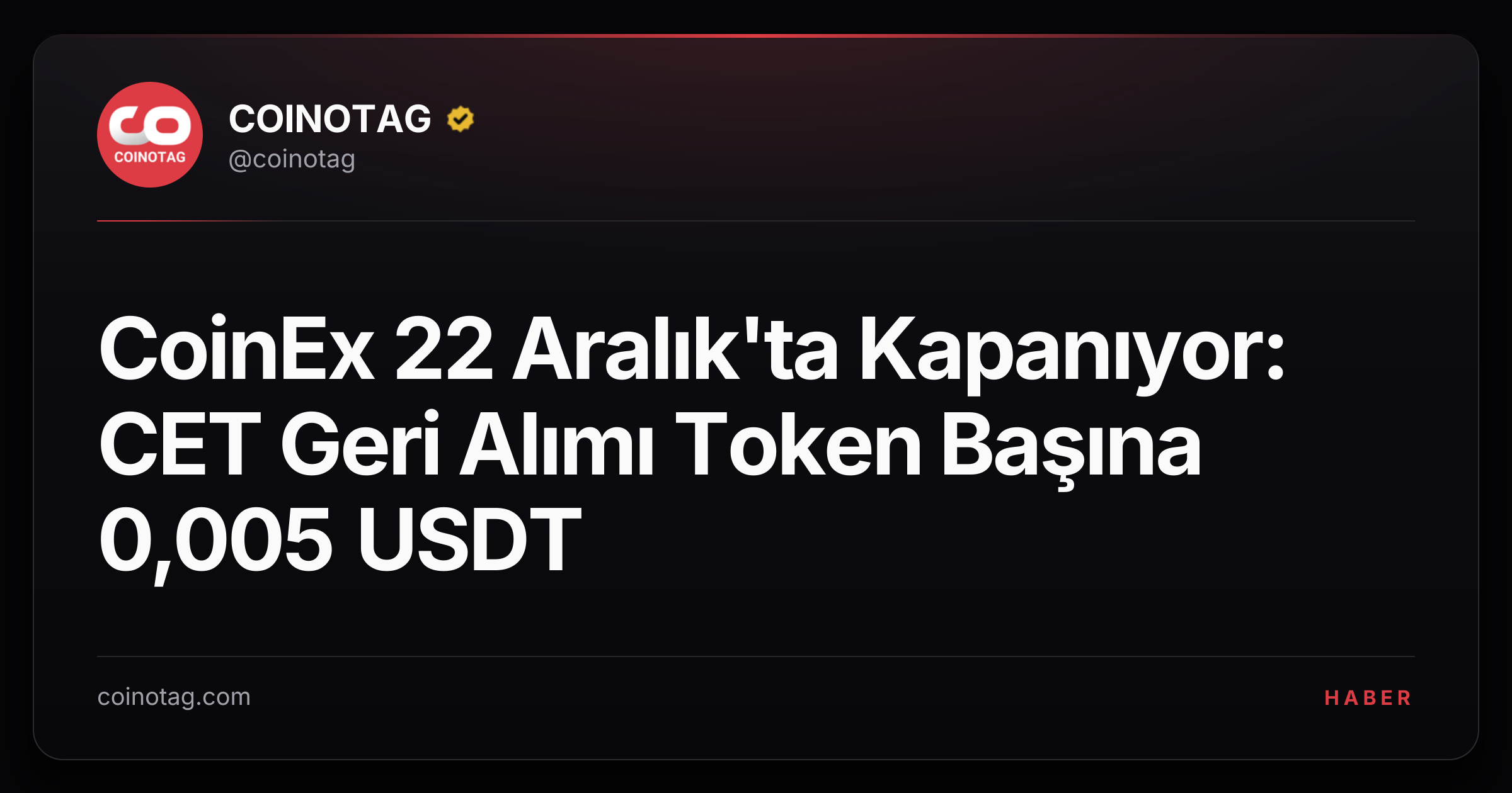 CoinEx 22 Aralık'ta Kapanıyor: CET Geri Alımı Token Başına 0,005 USDT