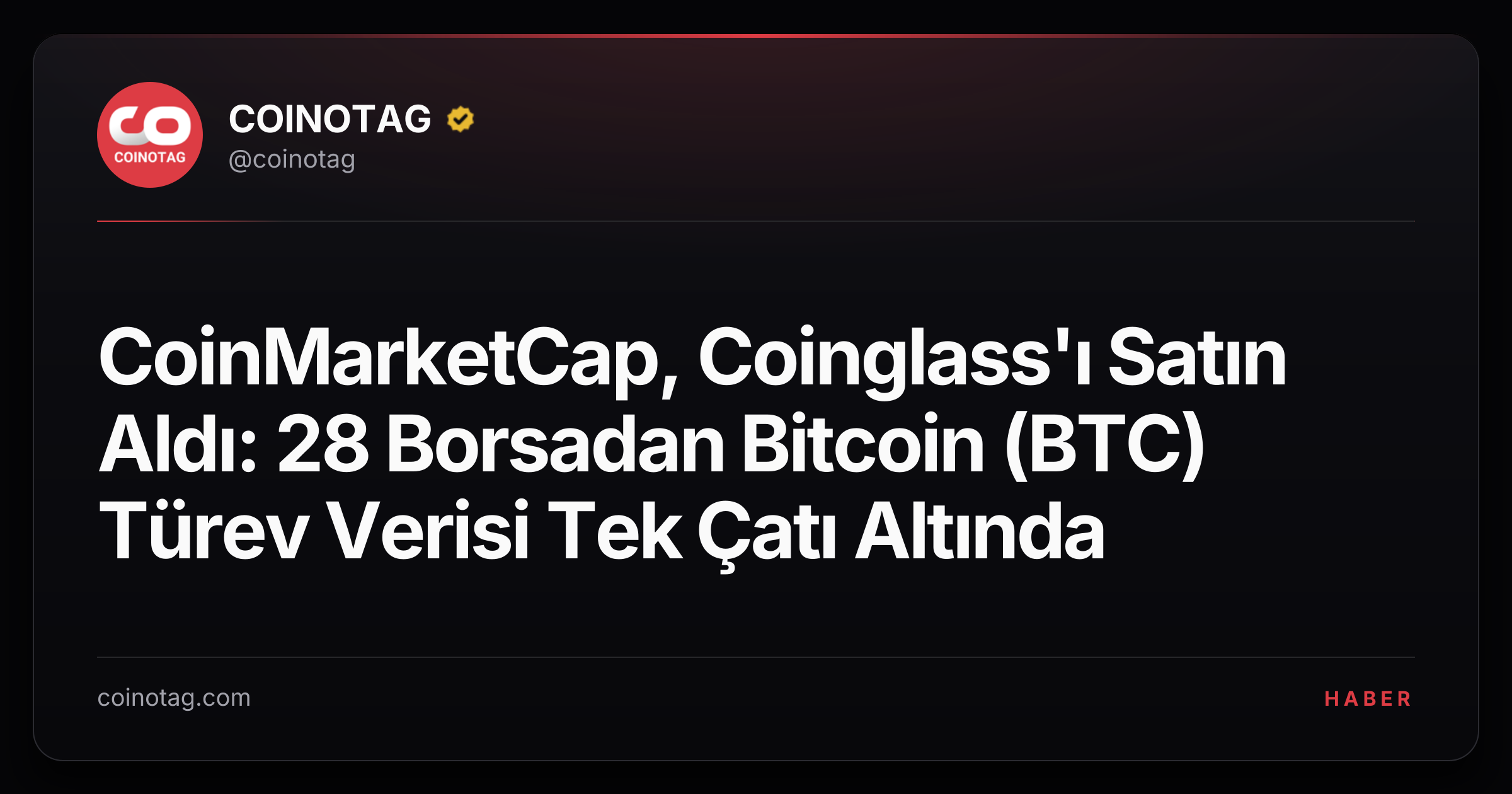 CoinMarketCap, Coinglass'ı Satın Aldı: 28 Borsadan Bitcoin (BTC) Türev Verisi Tek Çatı Altında
