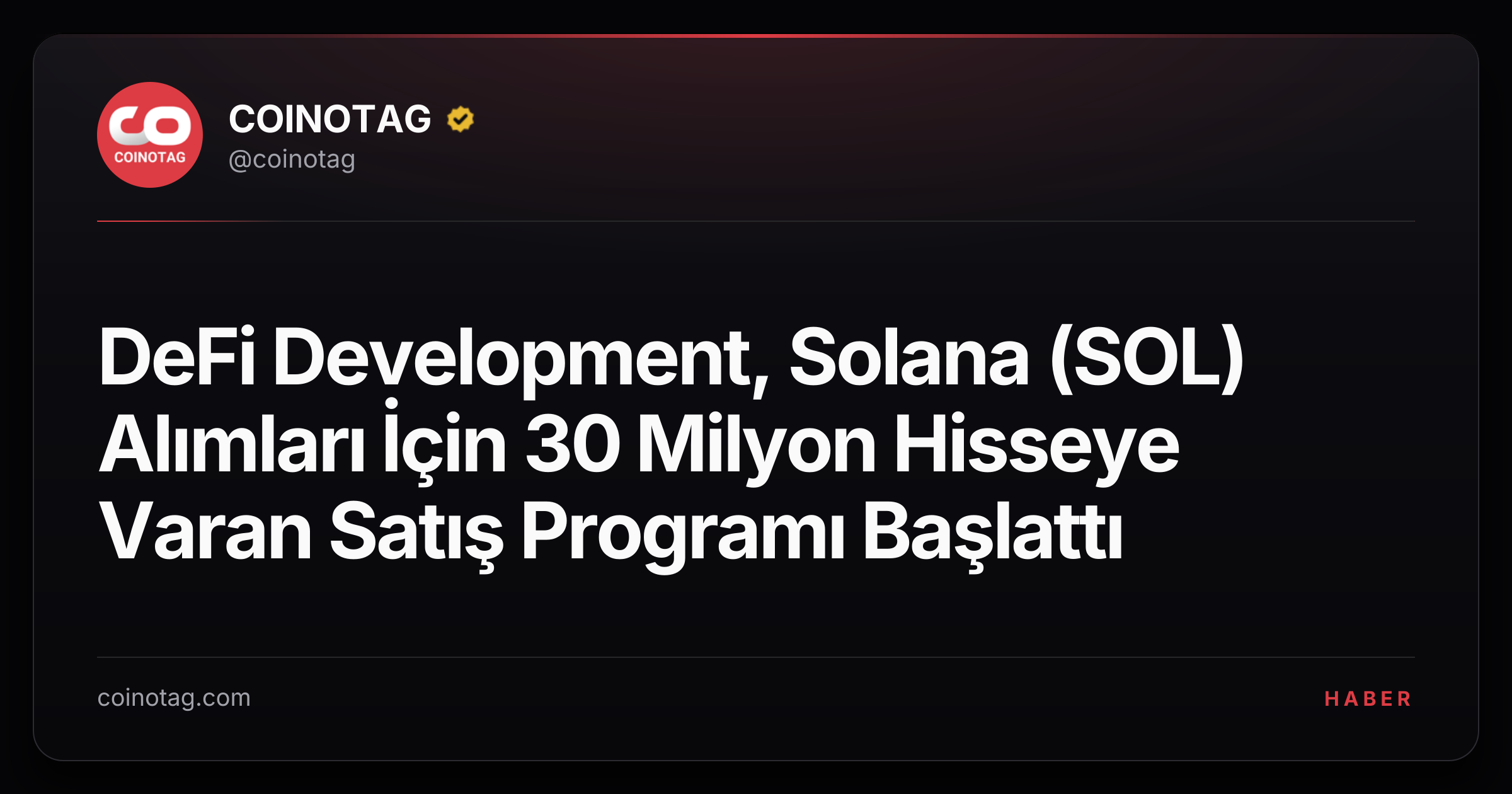 DeFi Development, Solana (SOL) Alımları İçin 30 Milyon Hisseye Varan Satış Programı Başlattı