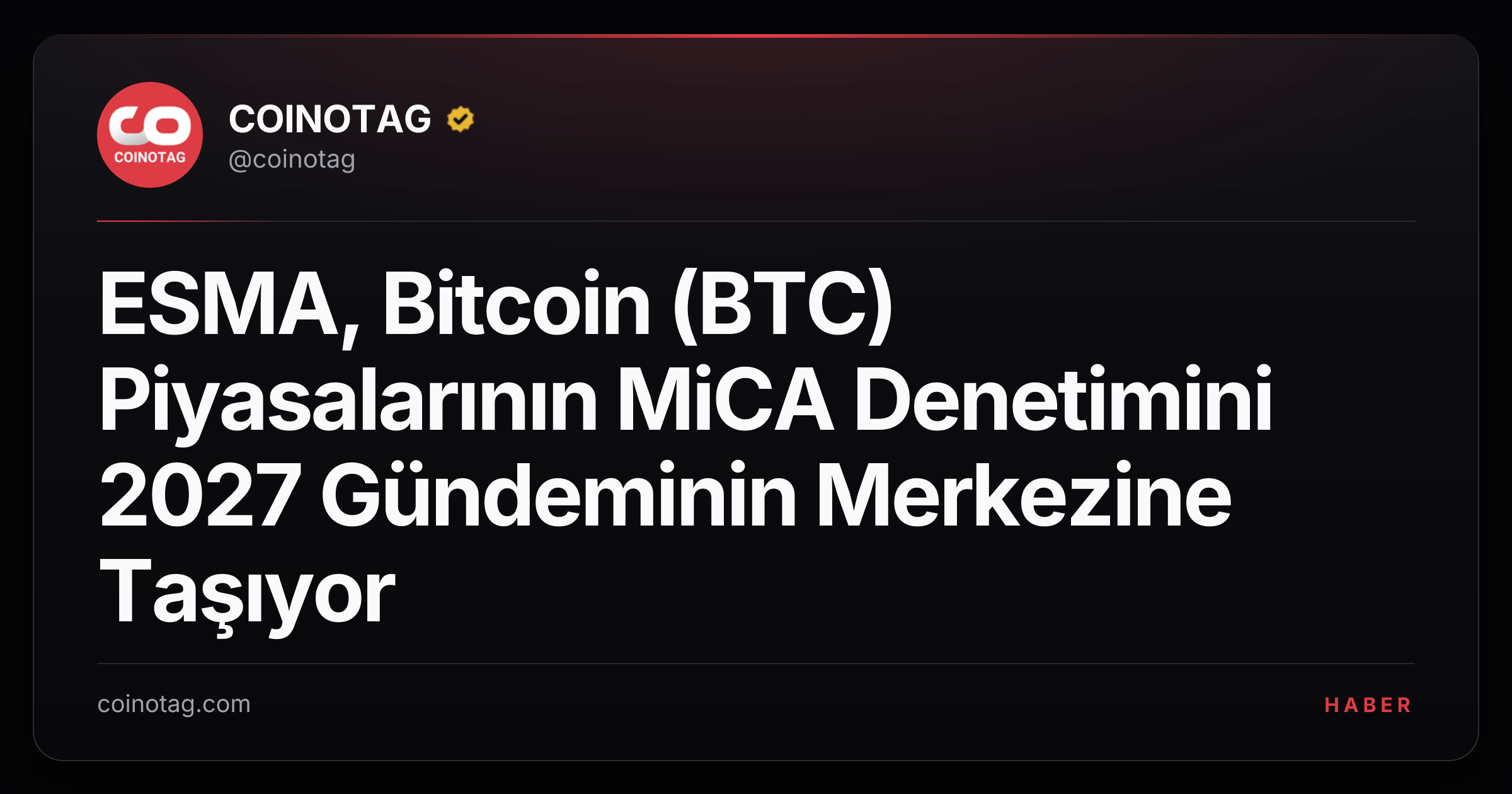 ESMA, Bitcoin (BTC) Piyasalarının MiCA Denetimini 2027 Gündeminin Merkezine Taşıyor