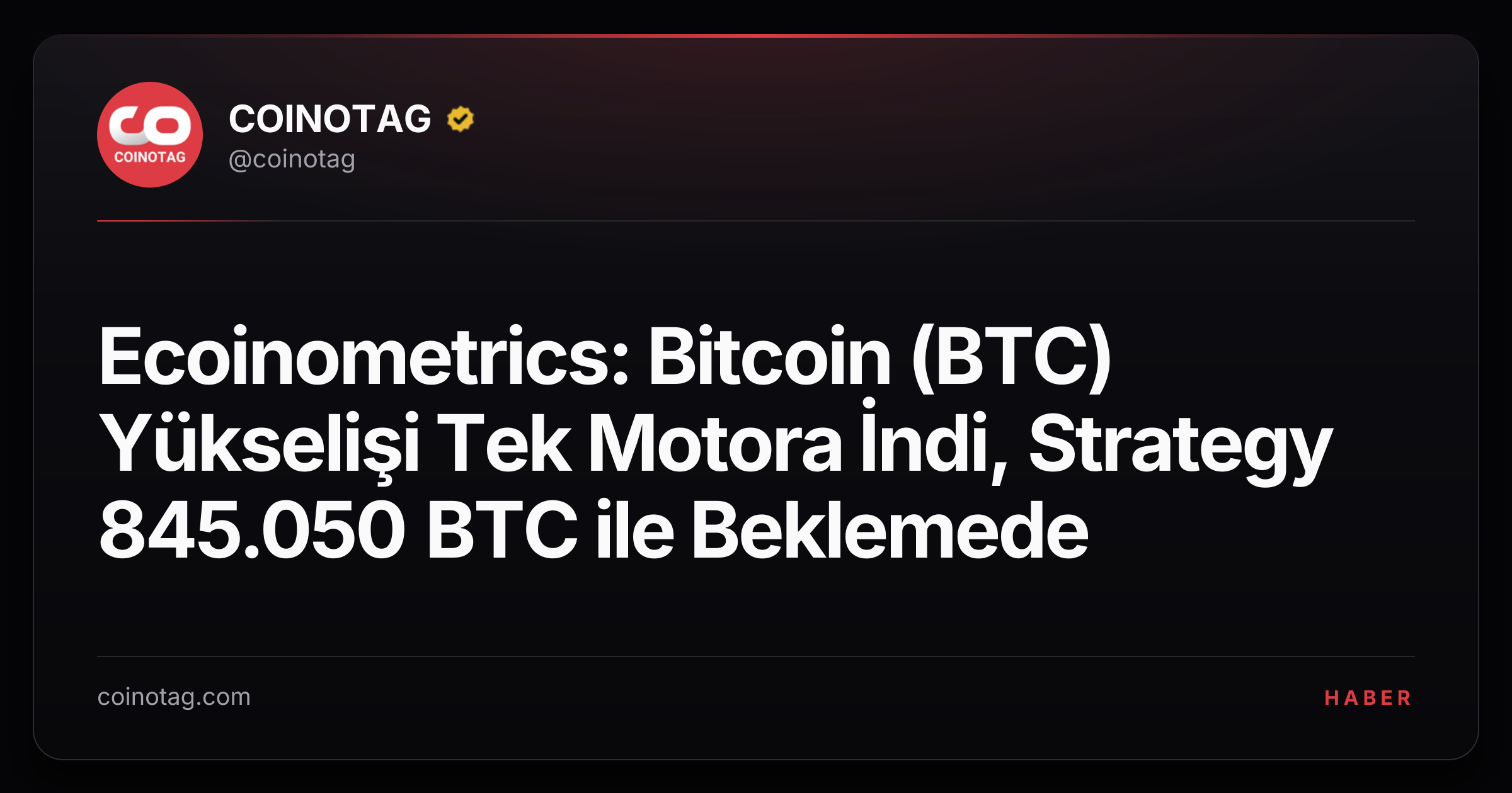 Ecoinometrics: Bitcoin (BTC) Yükselişi Tek Motora İndi, Strategy 845.050 BTC ile Beklemede