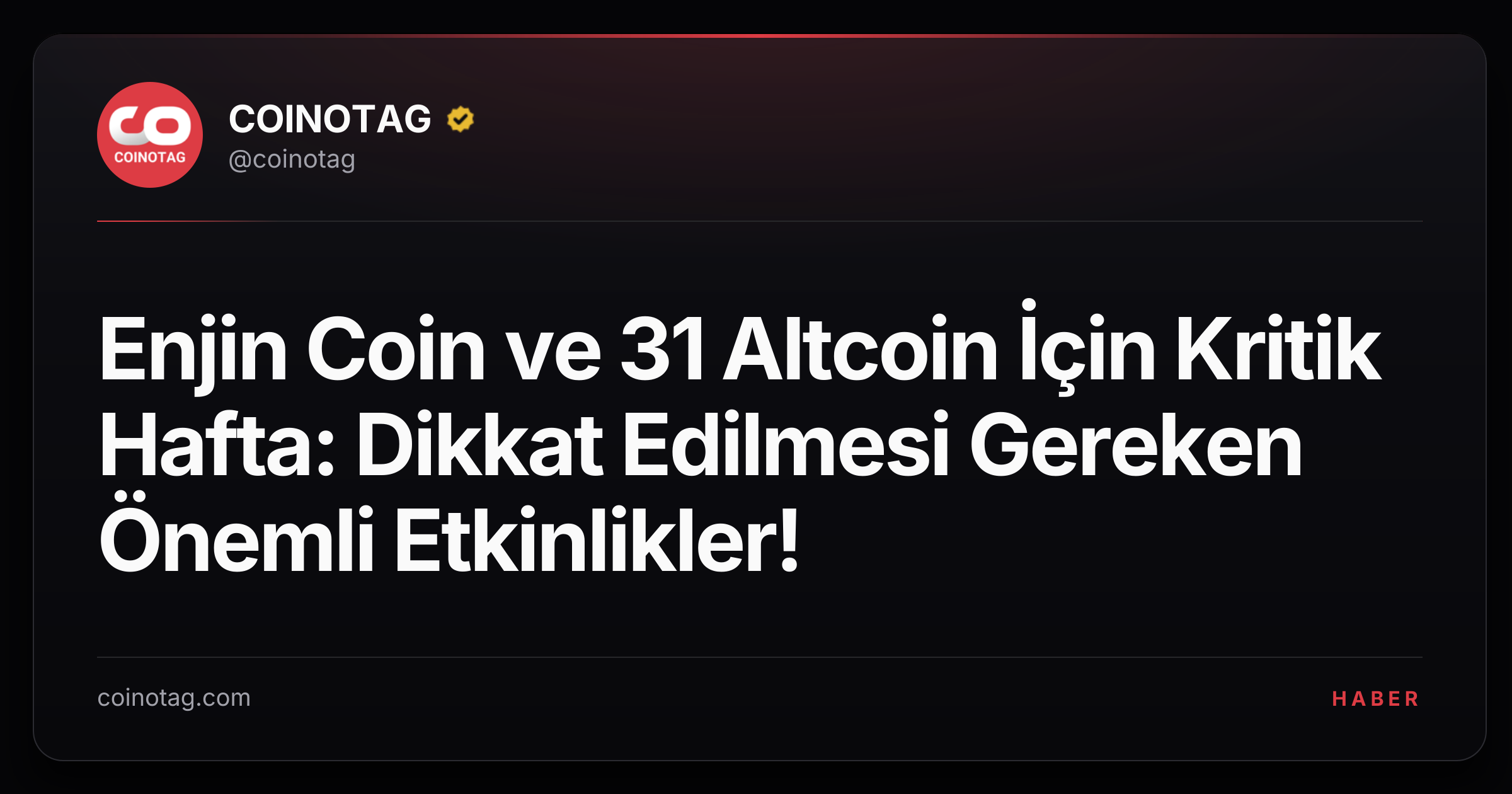 Enjin Coin ve 31 Altcoin İçin Kritik Hafta: Dikkat Edilmesi Gereken Önemli Etkinlikler!