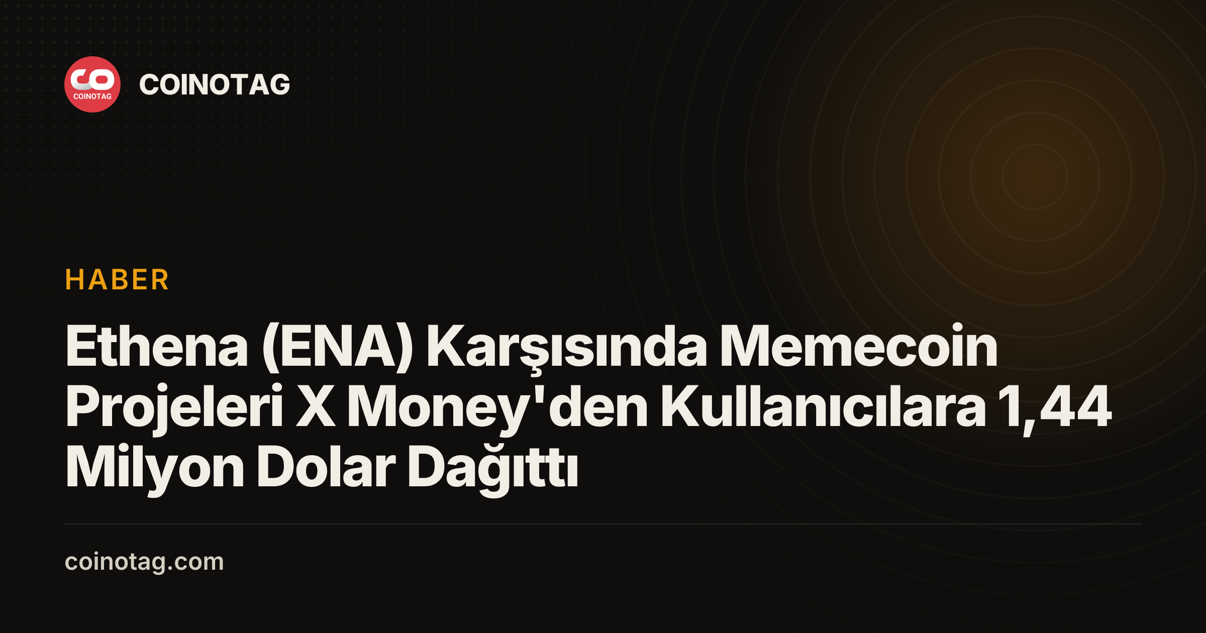 Ethena (ENA) Karşısında Memecoin Projeleri X Money'den Kullanıcılara 1,44 Milyon Dolar Dağıttı