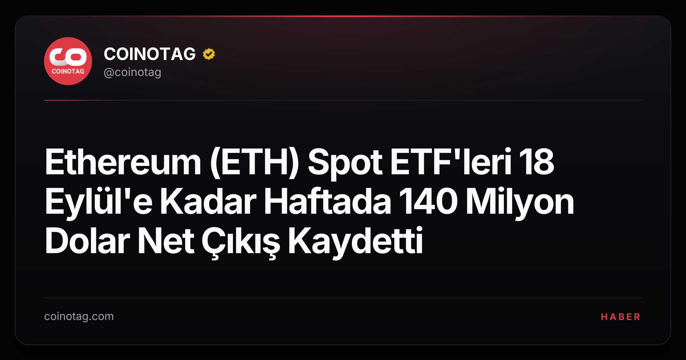 Ethereum (ETH) Spot ETF'leri 18 Eylül'e Kadar Haftada 140 Milyon Dolar Net Çıkış Kaydetti