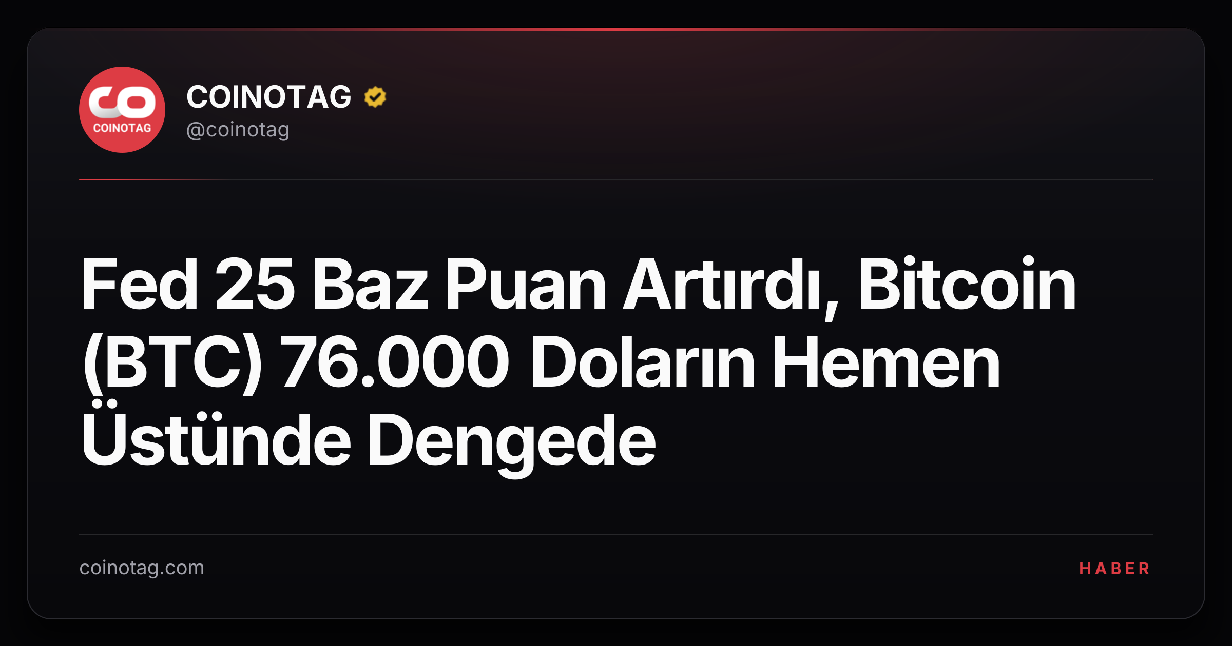 Fed 25 Baz Puan Artırdı, Bitcoin (BTC) 76.000 Doların Hemen Üstünde Dengede
