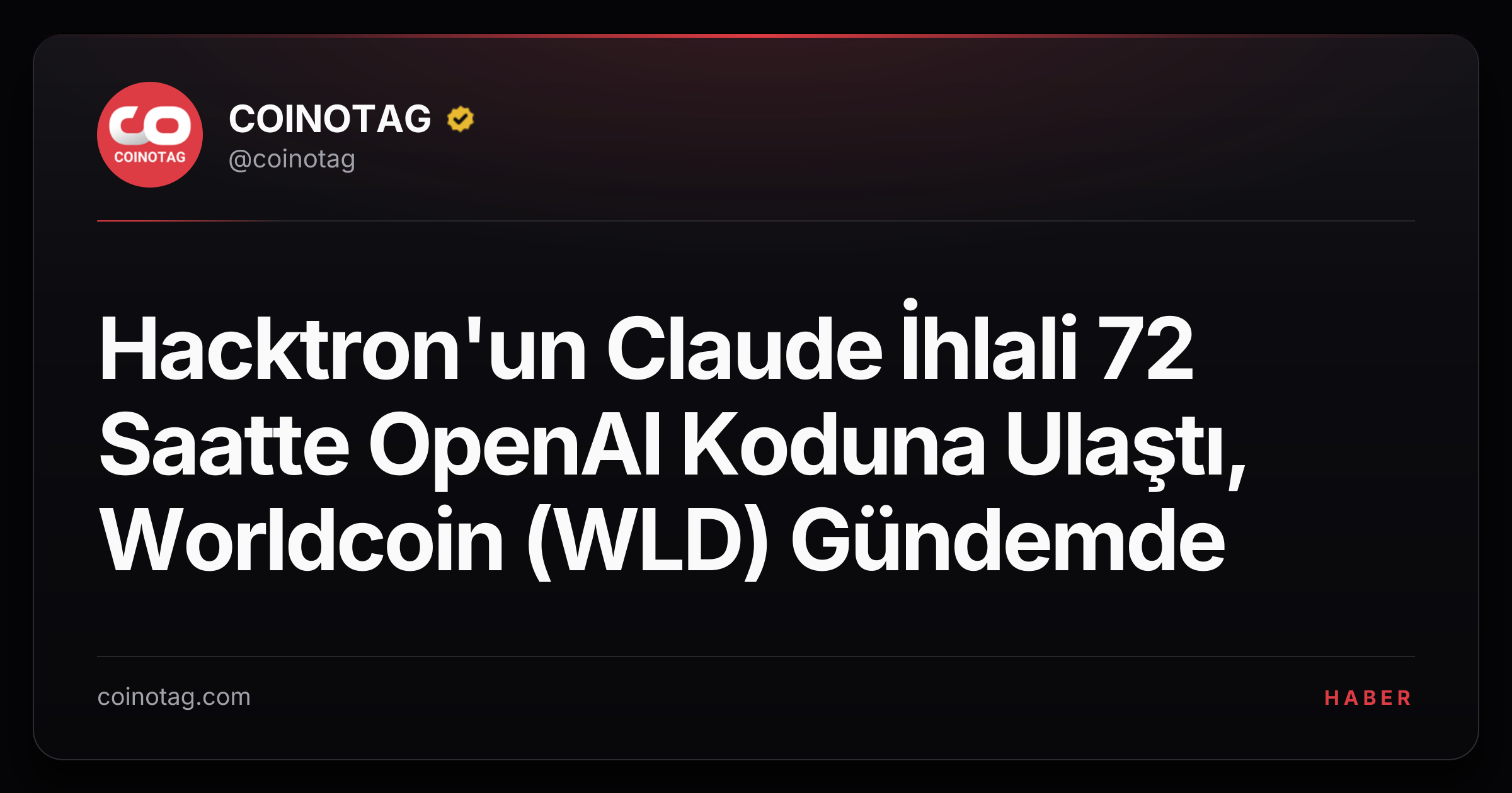 Hacktron'un Claude İhlali 72 Saatte OpenAI Koduna Ulaştı, Worldcoin (WLD) Gündemde