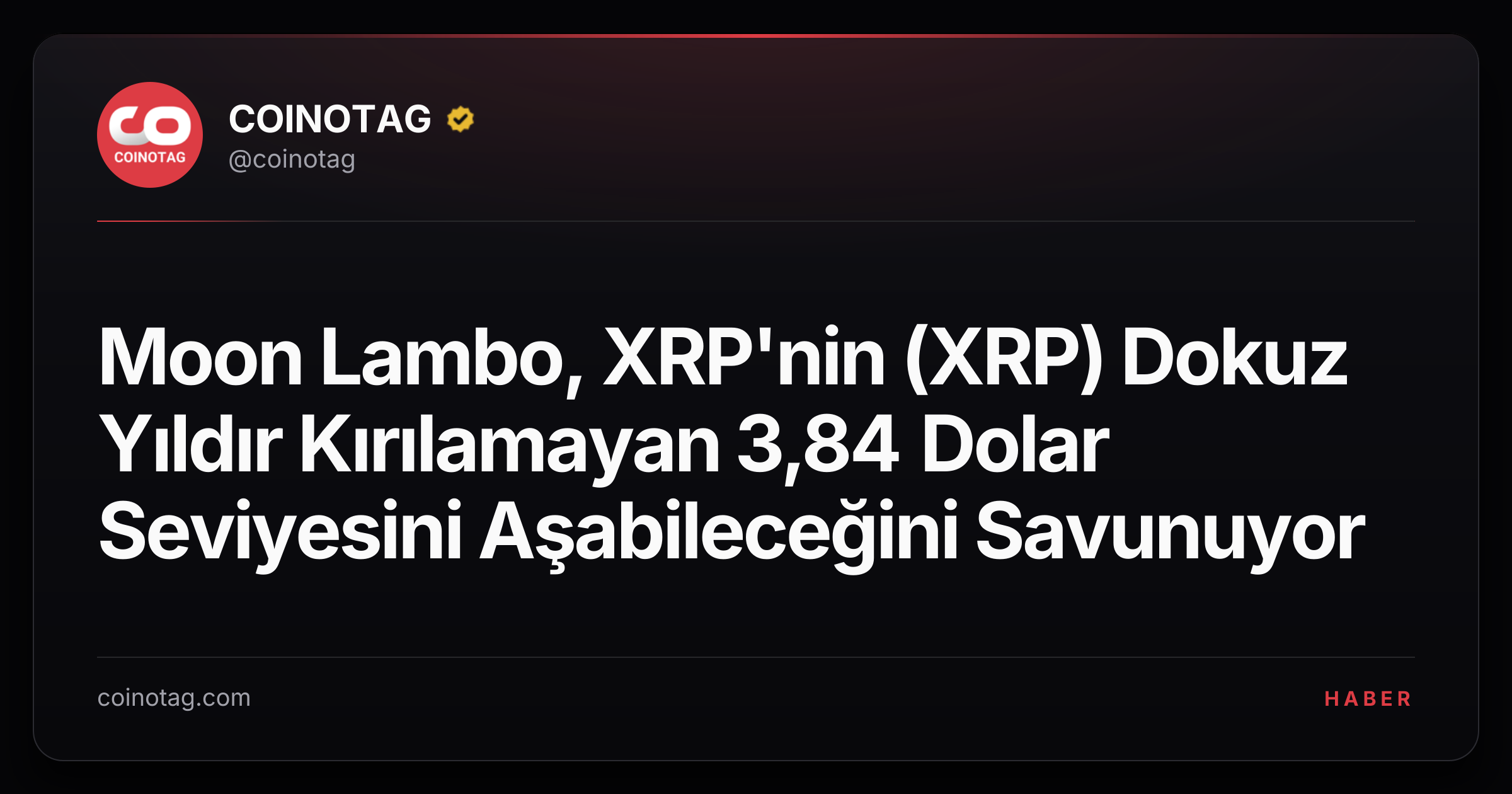 Moon Lambo, XRP'nin (XRP) Dokuz Yıldır Kırılamayan 3,84 Dolar Seviyesini Aşabileceğini Savunuyor