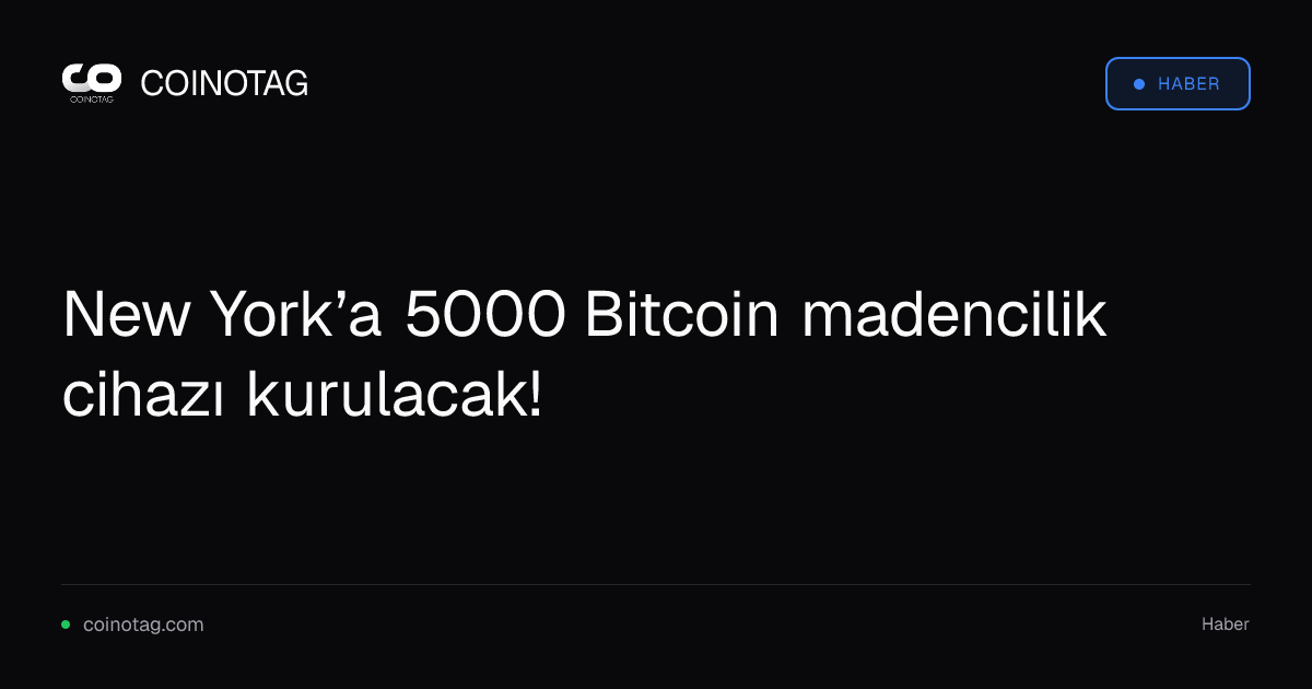 New York’a 5000 Bitcoin madencilik cihazı kurulacak!