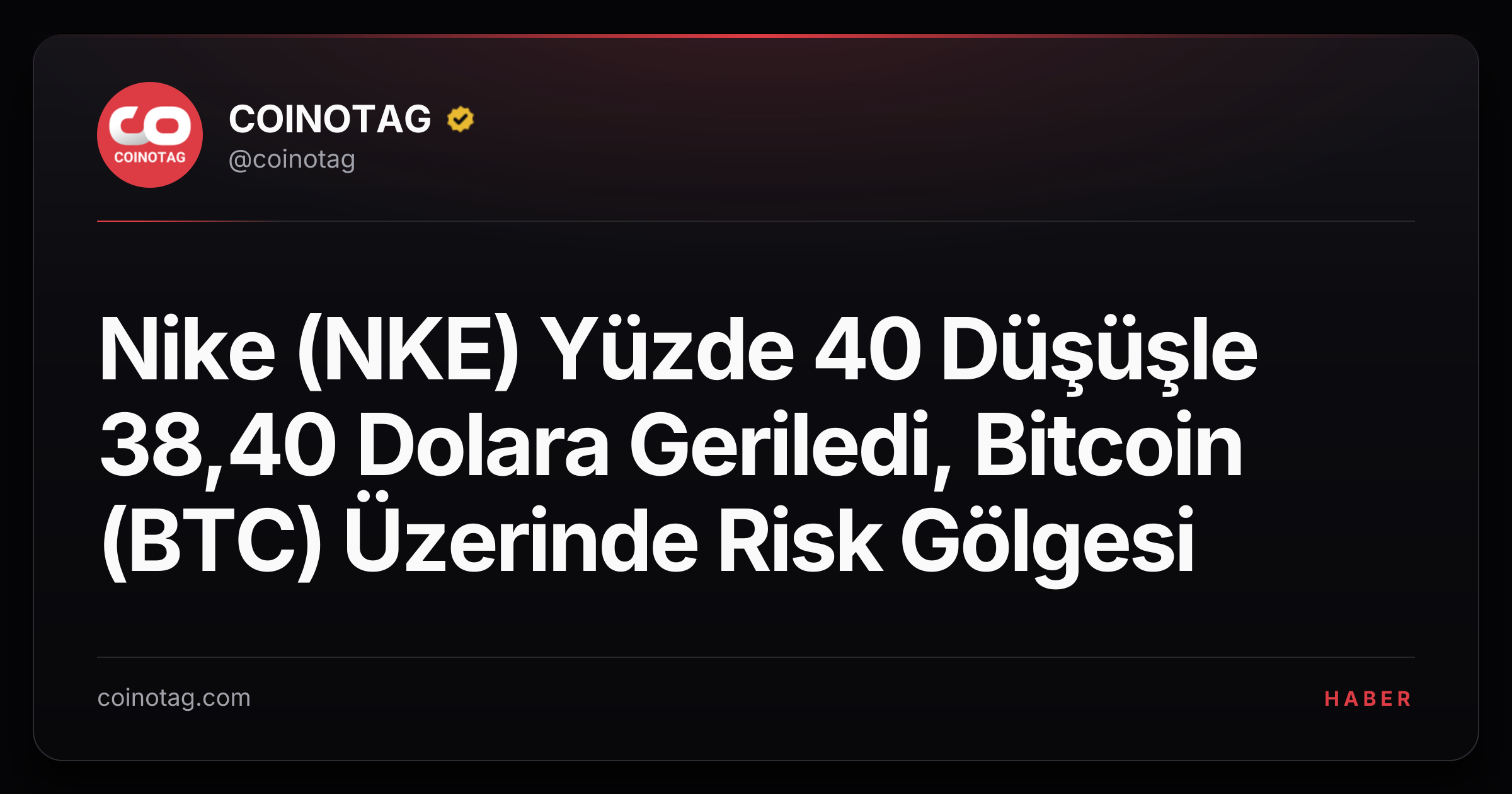 Nike (NKE) Yüzde 40 Düşüşle 38,40 Dolara Geriledi, Bitcoin (BTC) Üzerinde Risk Gölgesi