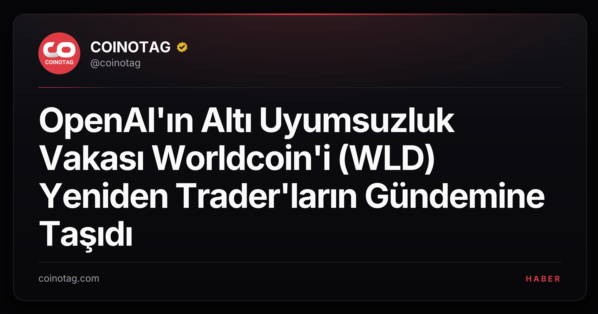 OpenAI'ın Altı Uyumsuzluk Vakası Worldcoin'i (WLD) Yeniden Trader'ların Gündemine Taşıdı