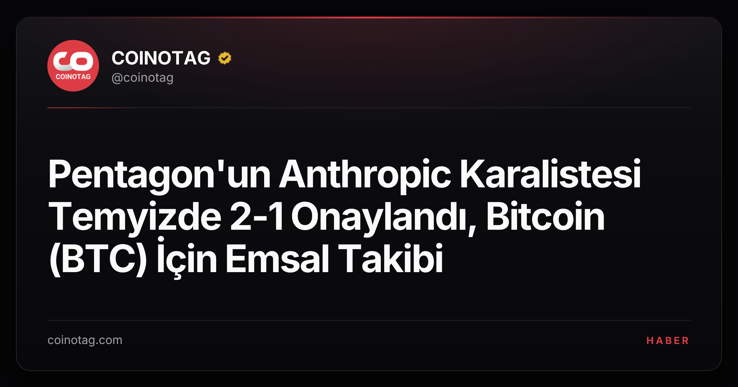 Pentagon'un Anthropic Karalistesi Temyizde 2-1 Onaylandı, Bitcoin (BTC) İçin Emsal Takibi
