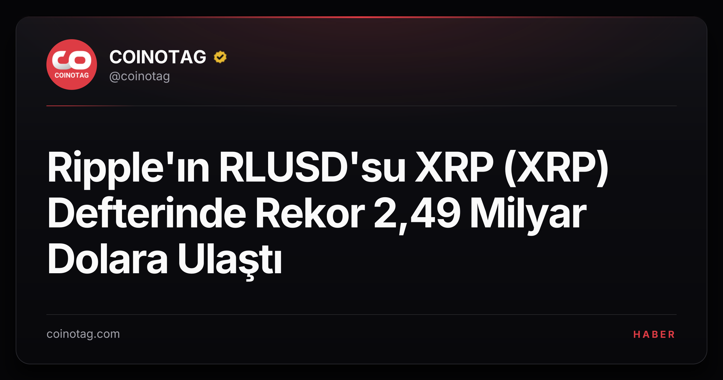 Ripple'ın RLUSD'su XRP (XRP) Defterinde Rekor 2,49 Milyar Dolara Ulaştı