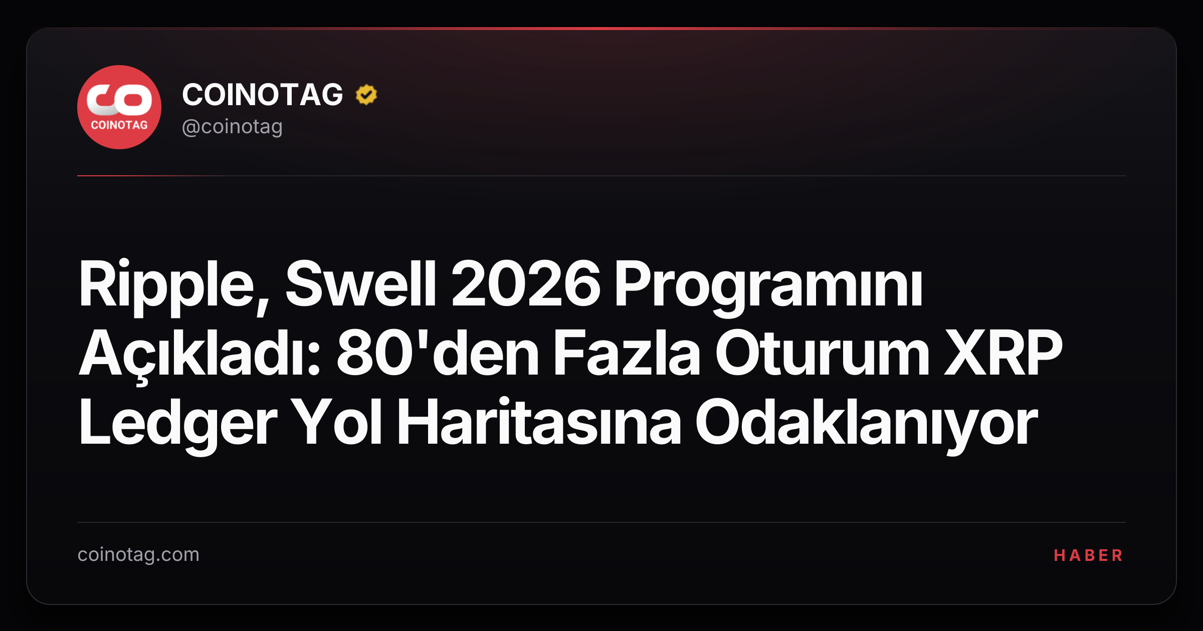 Ripple, Swell 2026 Programını Açıkladı: 80'den Fazla Oturum XRP Ledger Yol Haritasına Odaklanıyor