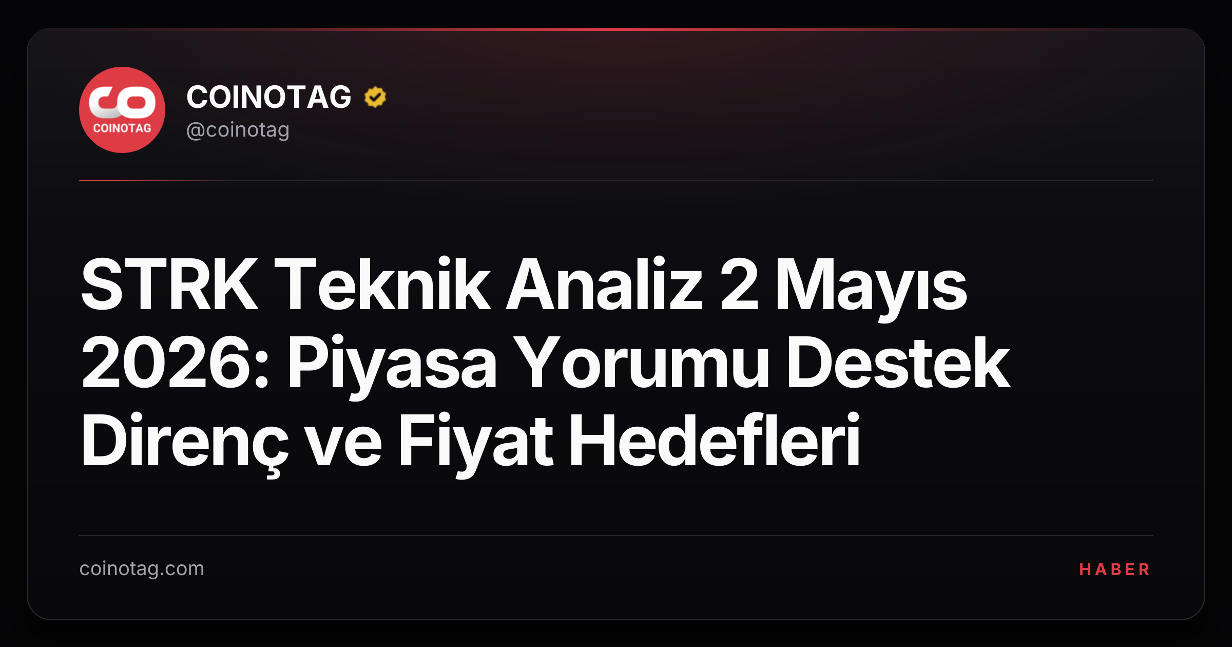STRK Teknik Analiz 2 Mayıs 2026: Piyasa Yorumu Destek Direnç ve Fiyat Hedefleri