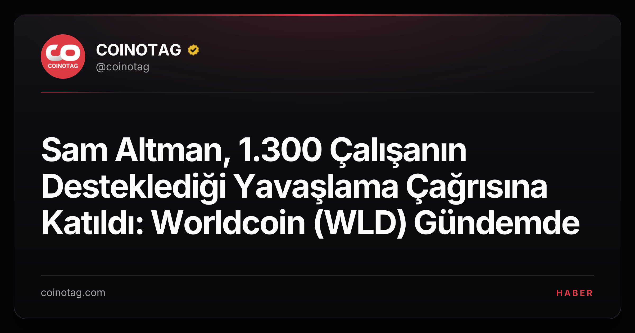 Sam Altman, 1.300 Çalışanın Desteklediği Yavaşlama Çağrısına Katıldı: Worldcoin (WLD) Gündemde