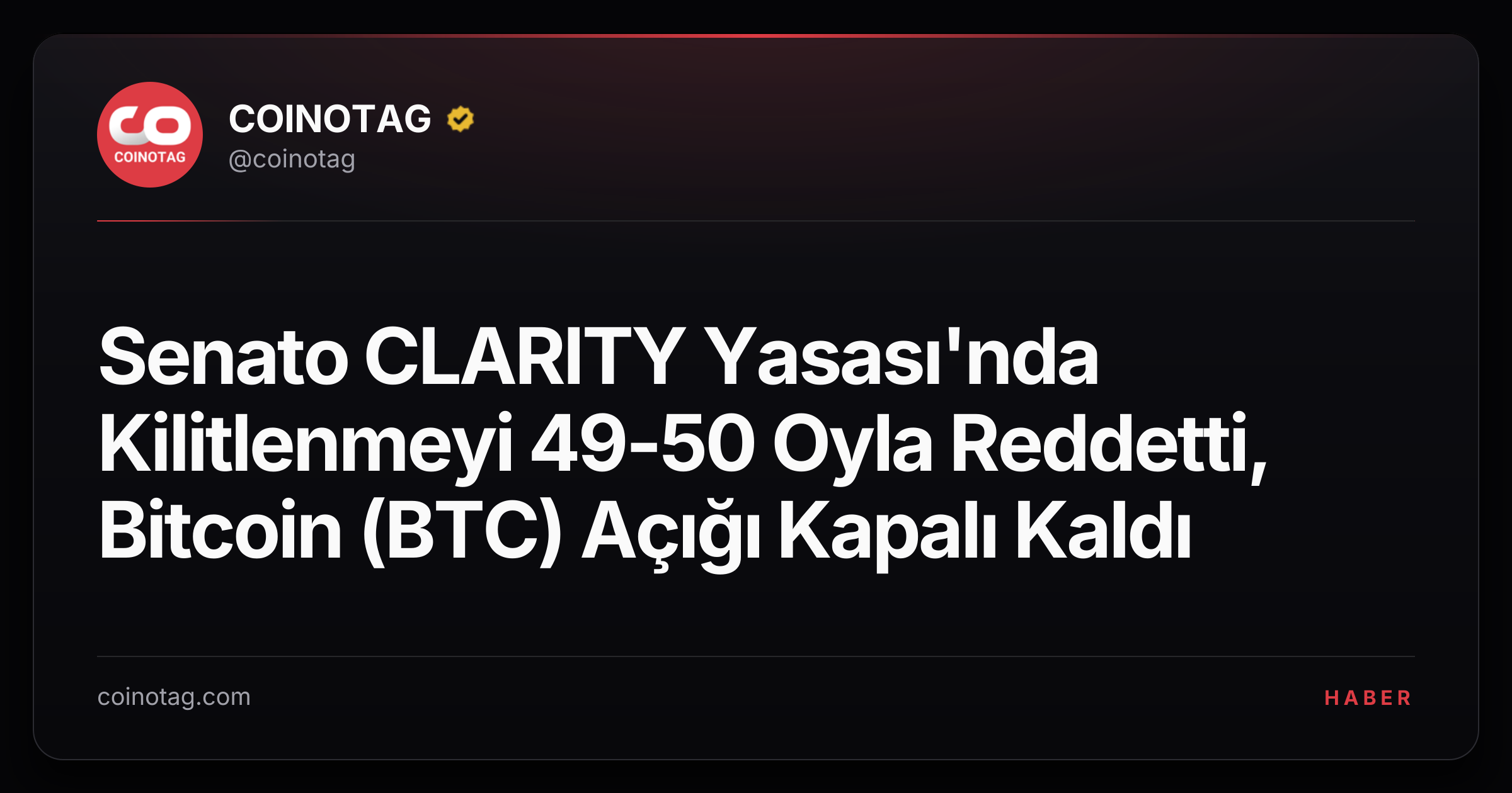 Senato CLARITY Yasası'nda Kilitlenmeyi 49-50 Oyla Reddetti, Bitcoin (BTC) Açığı Kapalı Kaldı