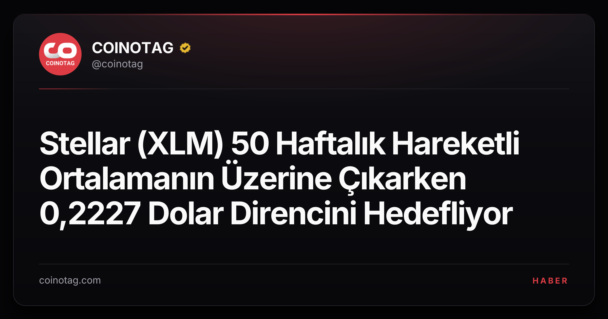 Stellar (XLM) 50 Haftalık Hareketli Ortalamanın Üzerine Çıkarken 0,2227 Dolar Direncini Hedefliyor