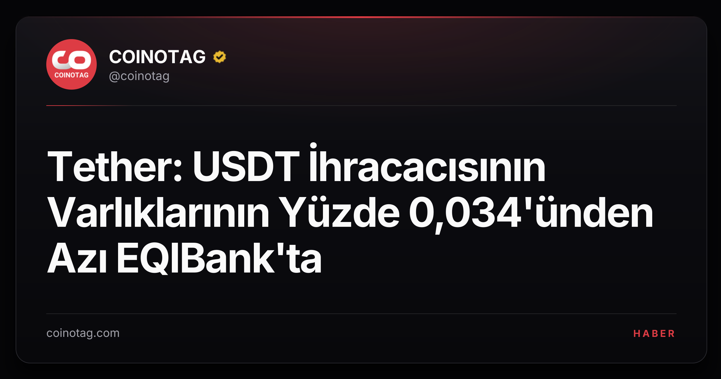 Tether: USDT İhracacısının Varlıklarının Yüzde 0,034'ünden Azı EQIBank'ta