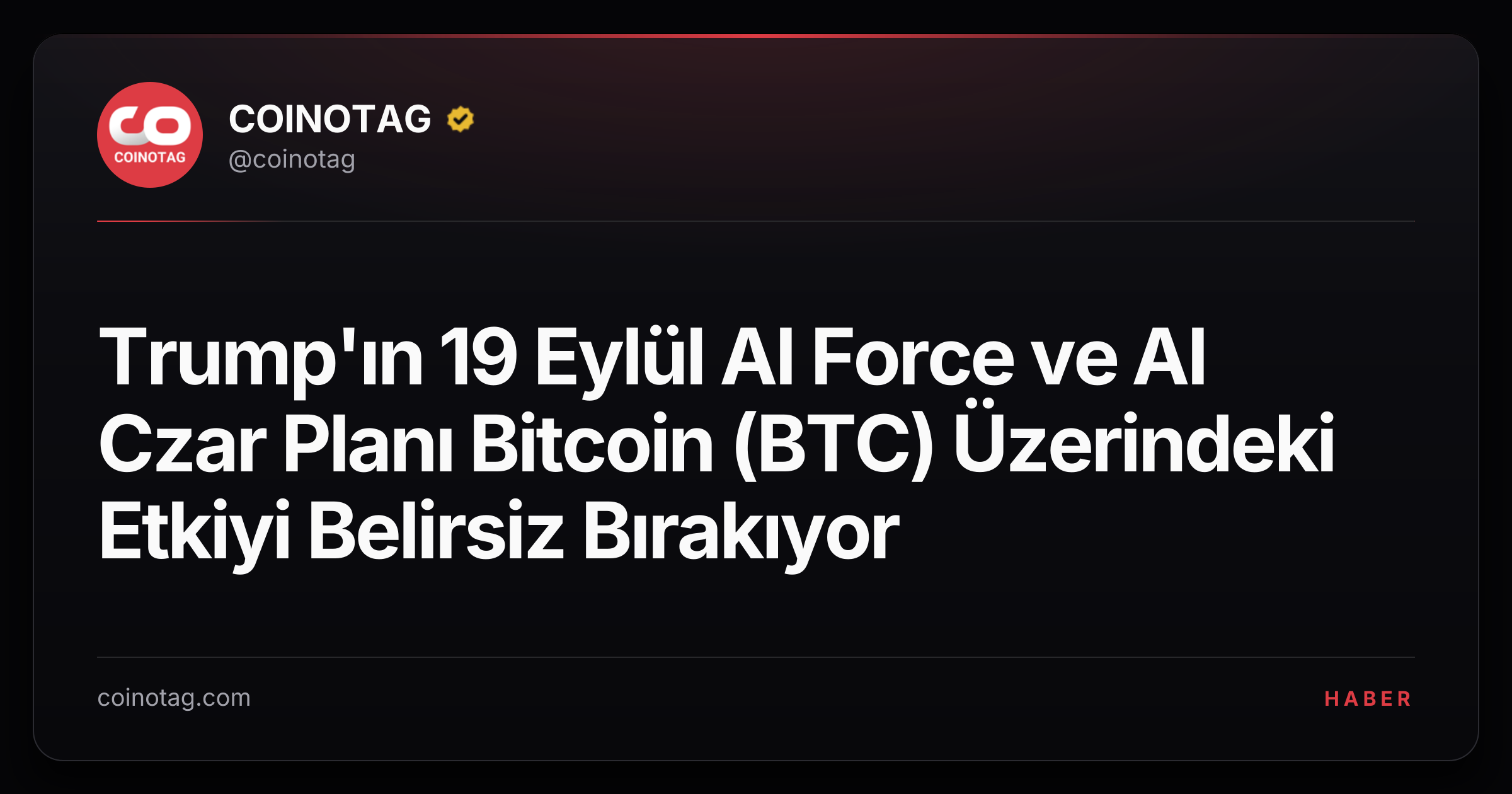 Trump'ın 19 Eylül AI Force ve AI Czar Planı Bitcoin (BTC) Üzerindeki Etkiyi Belirsiz Bırakıyor