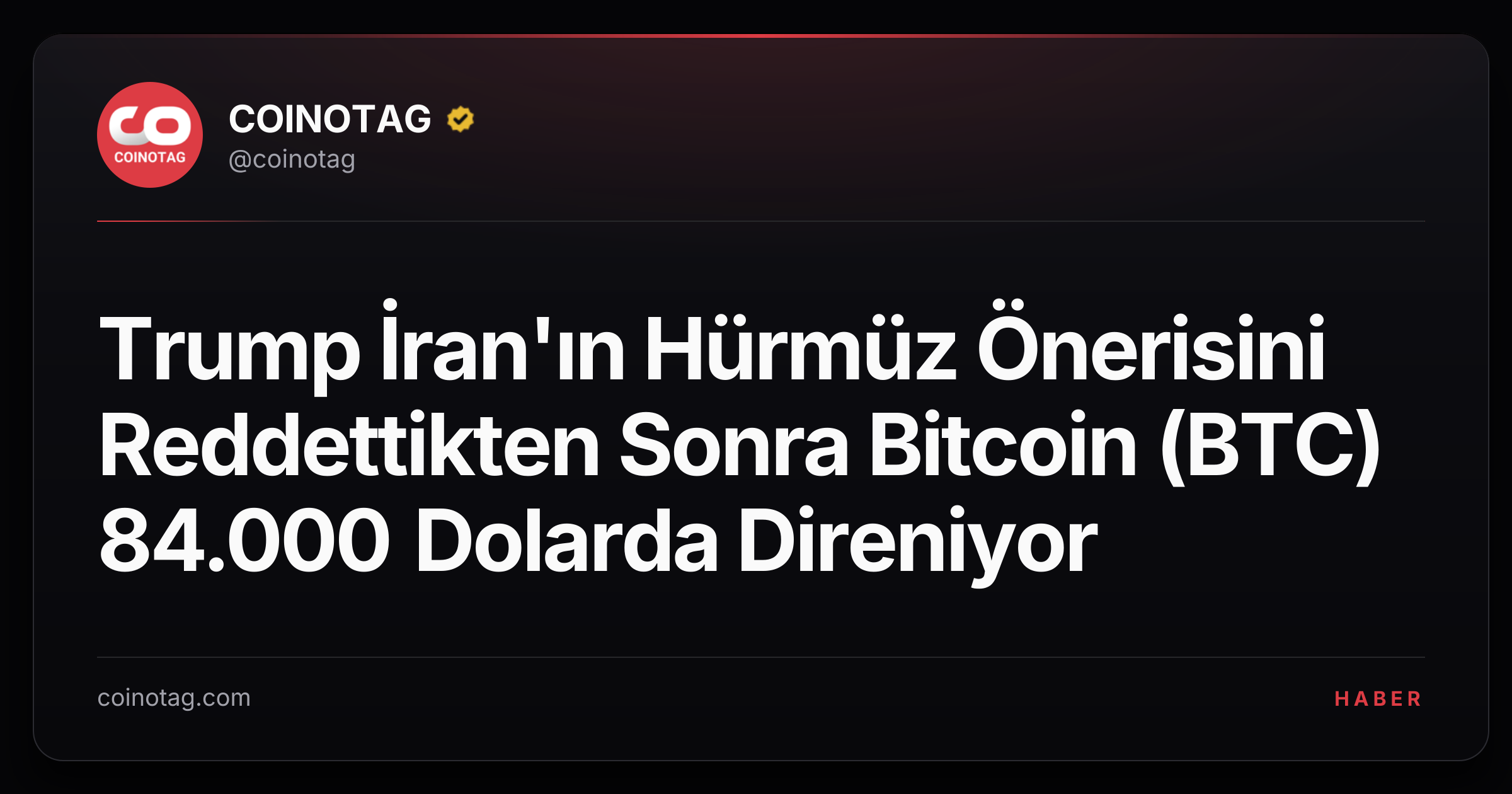 Trump İran'ın Hürmüz Önerisini Reddettikten Sonra Bitcoin (BTC) 84.000 Dolarda Direniyor