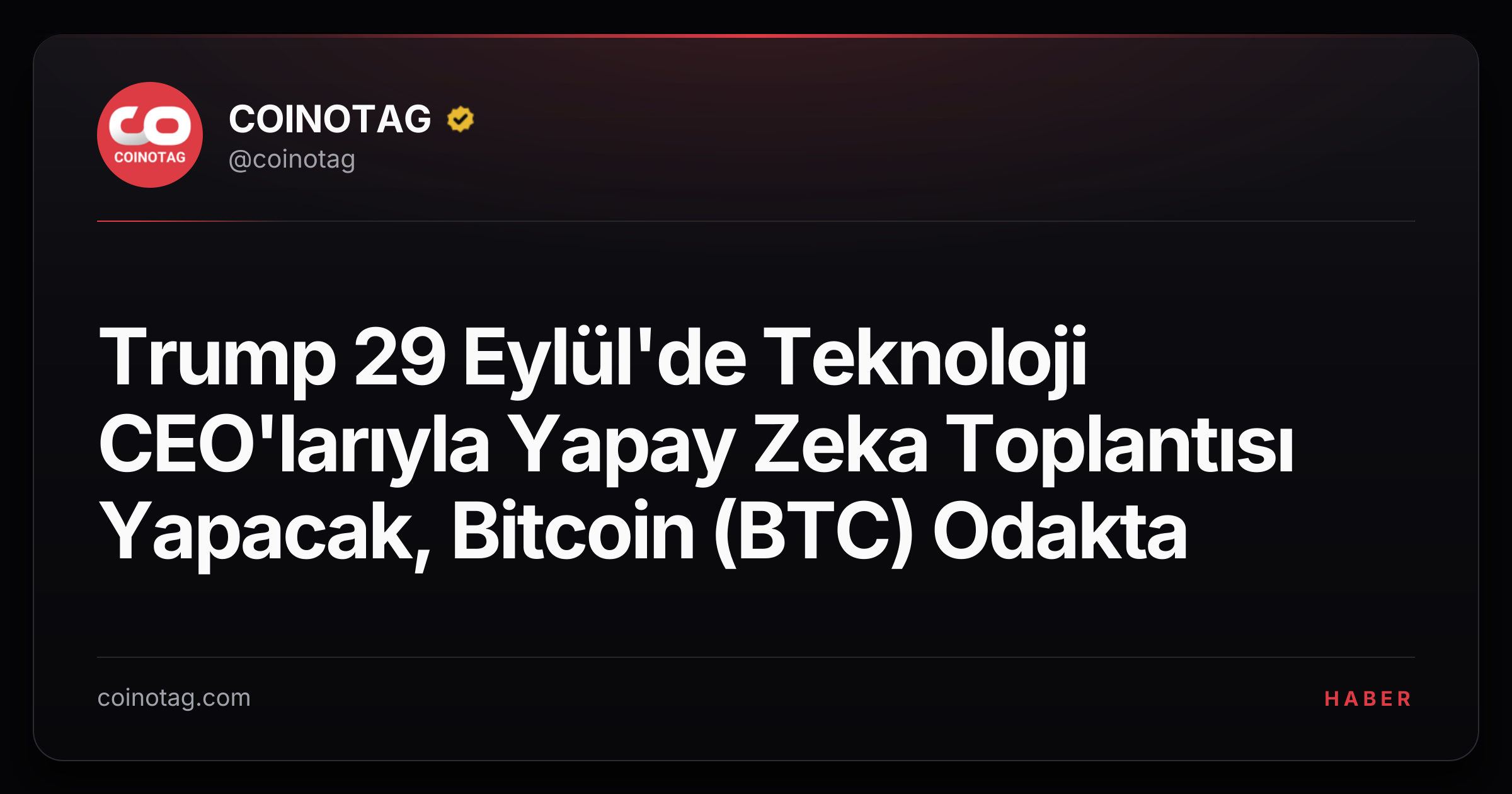 Trump 29 Eylül'de Teknoloji CEO'larıyla Yapay Zeka Toplantısı Yapacak, Bitcoin (BTC) Odakta