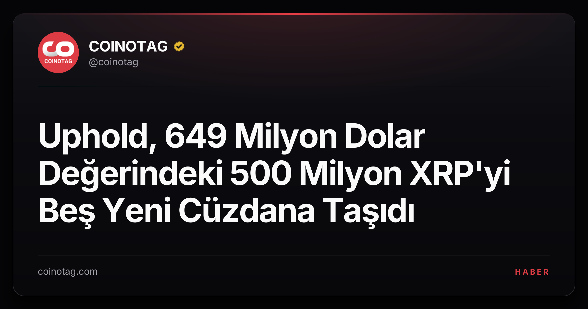 Uphold, 649 Milyon Dolar Değerindeki 500 Milyon XRP'yi Beş Yeni Cüzdana Taşıdı
