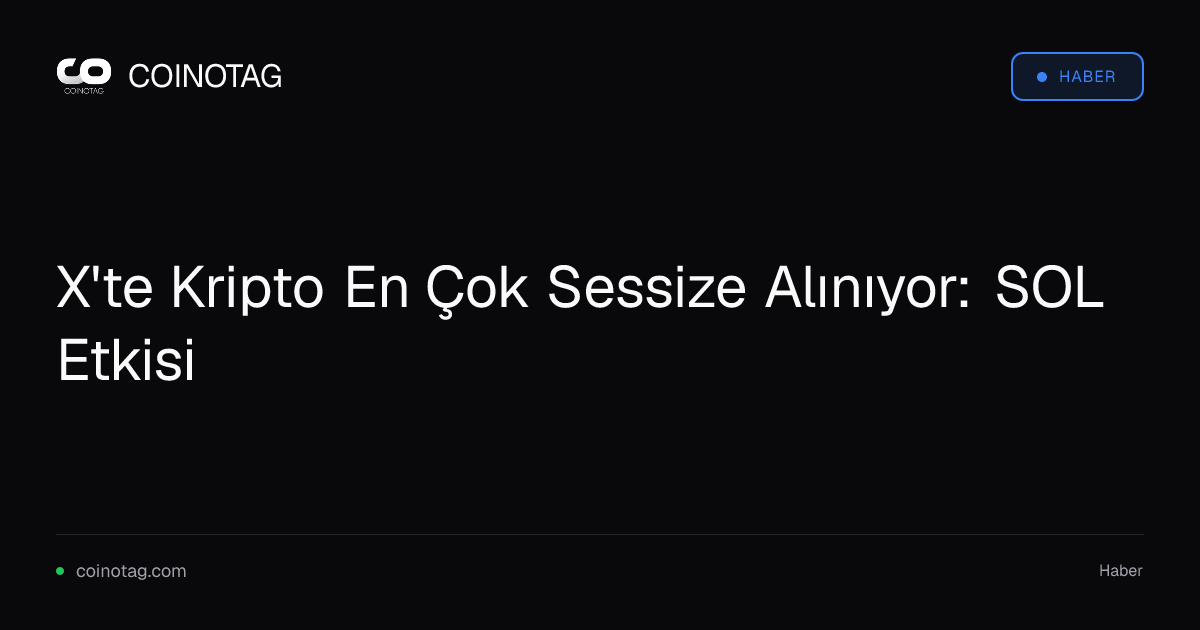 X'te Kripto En Çok Sessize Alınıyor: SOL Etkisi