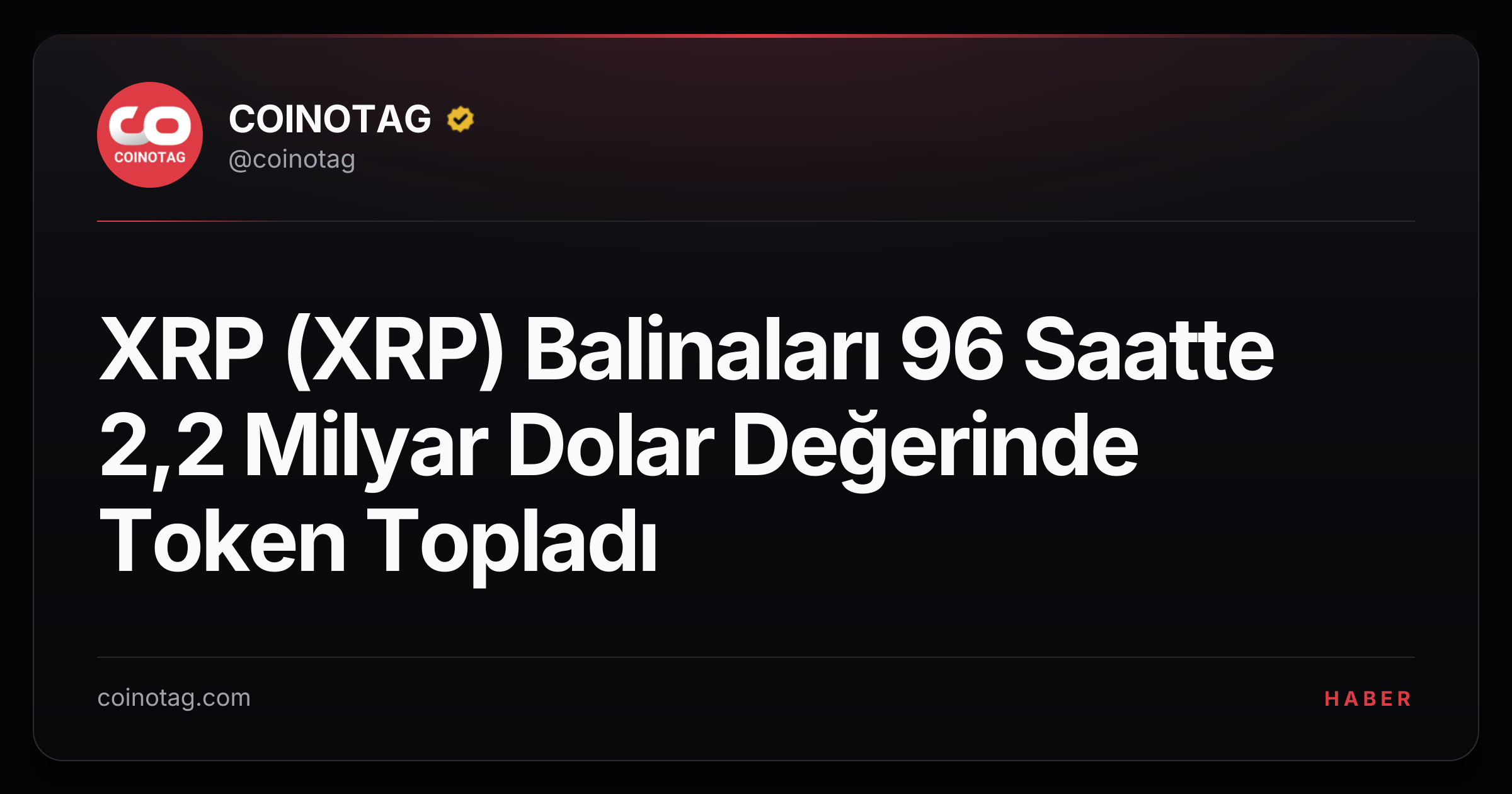 XRP (XRP) Balinaları 96 Saatte 2,2 Milyar Dolar Değerinde Token Topladı