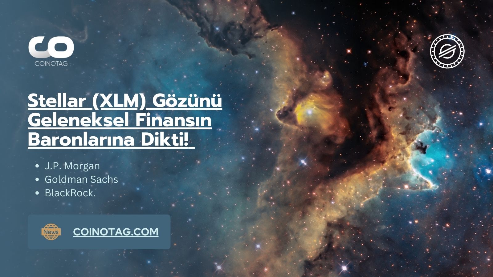 Stellar-XLM-Jpmorgan-GoldmanSachs-Blackrock